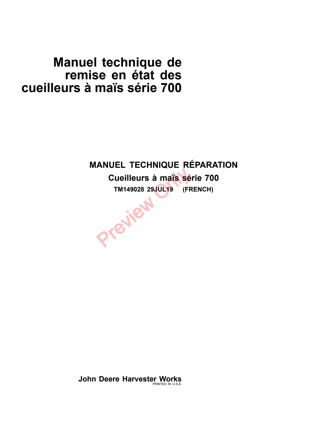John Deere 706C StalkMaster 708C 712C 712FC 716C 718C Corn Head Repair Technical Manual TM149028 FR 1 John Deere 706C StalkMaster 708C 712C 712FC 716C 718C Corn Head Repair Technical Manual TM149028 FR