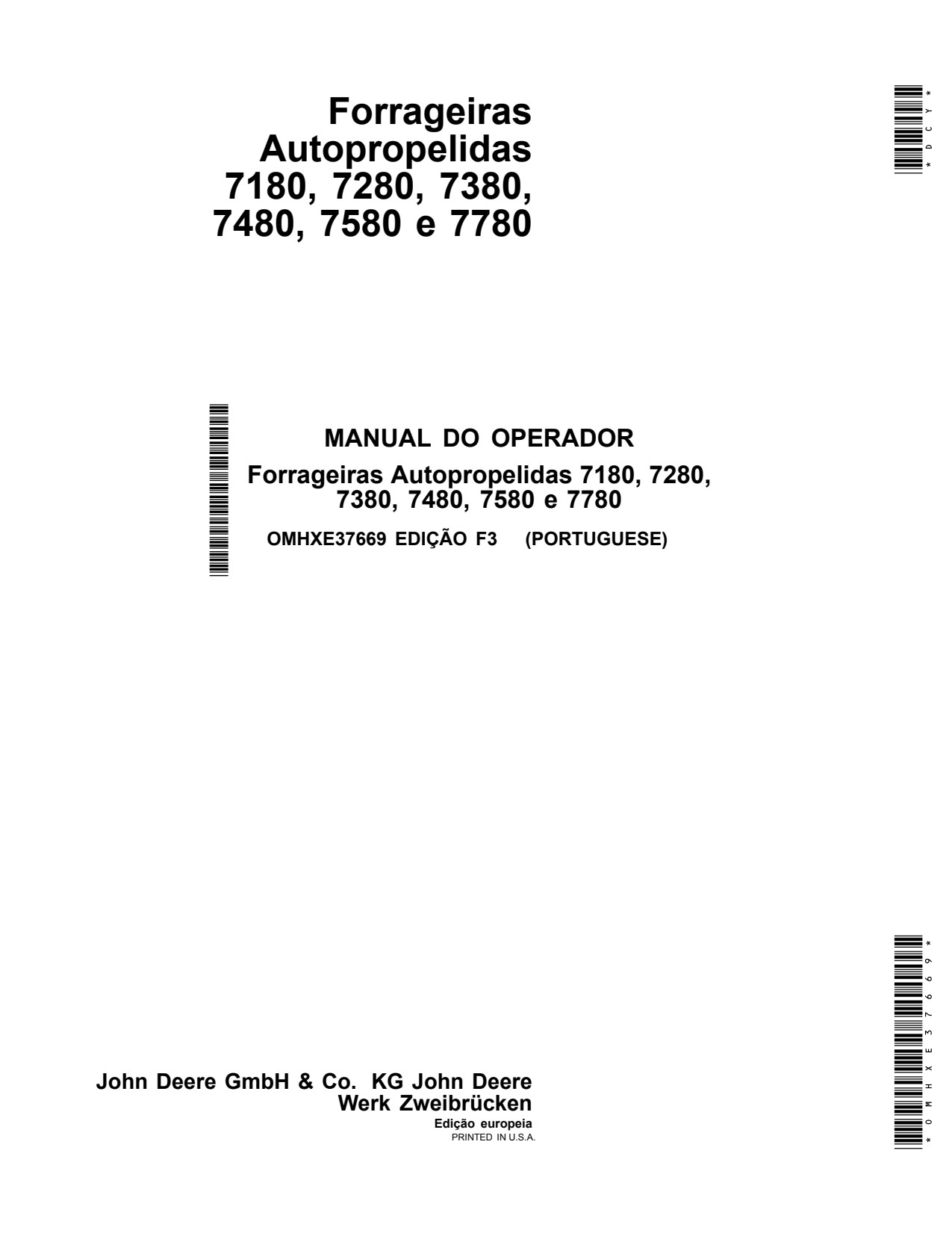 John Deere 7180 to 7580 7780 7780SELF Self-propelled Forage Harvester Operator Manual OMHXE37669 PT 1 John Deere 7180 to 7580 7780 7780SELF Self-propelled Forage Harvester Operator Manual OMHXE37669 PT