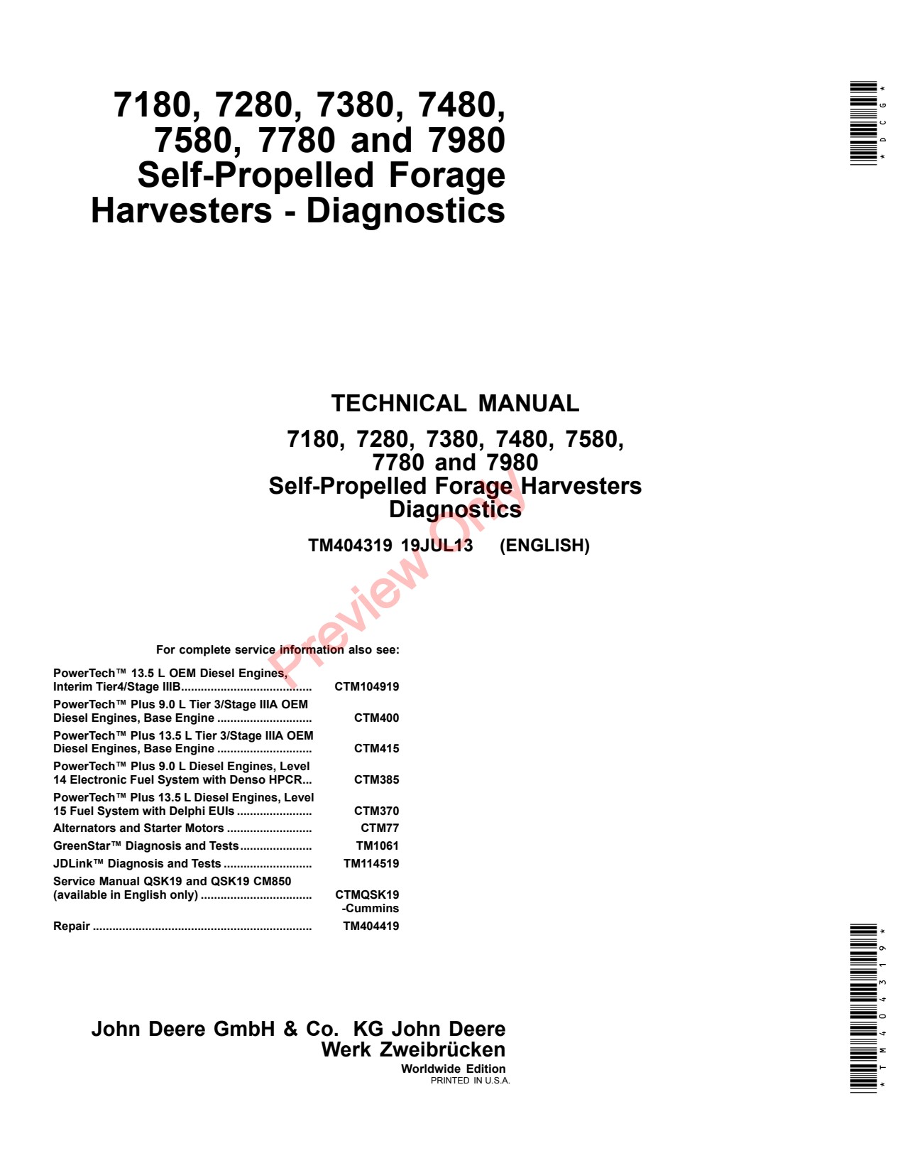 John Deere 7180 to 7580 7780 7980 Self-propelled Forage Harvester Diagnostic Technical Manual TM404319 1 John Deere 7180 to 7580 7780 7980 Self-propelled Forage Harvester Diagnostic Technical Manual TM404319