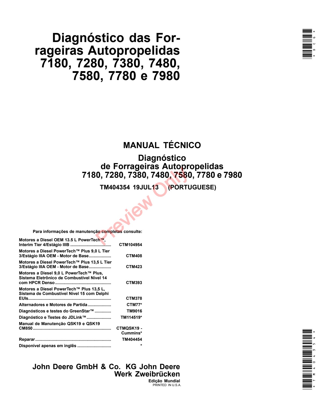 John Deere 7180 to 7580 7780 7980 Self-propelled Forage Harvester Diagnostic Technical Manual TM404354 PT 1 John Deere 7180 to 7580 7780 7980 Self-propelled Forage Harvester Diagnostic Technical Manual TM404354 PT