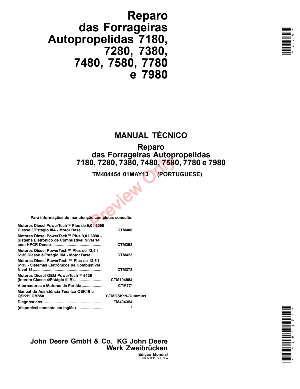 John Deere 7180 to 7580 7780 7980 Self-propelled Forage Harvester Repair Technical Manual TM404454 PT 1 John Deere 7180 to 7580 7780 7980 Self-propelled Forage Harvester Repair Technical Manual TM404454 PT
