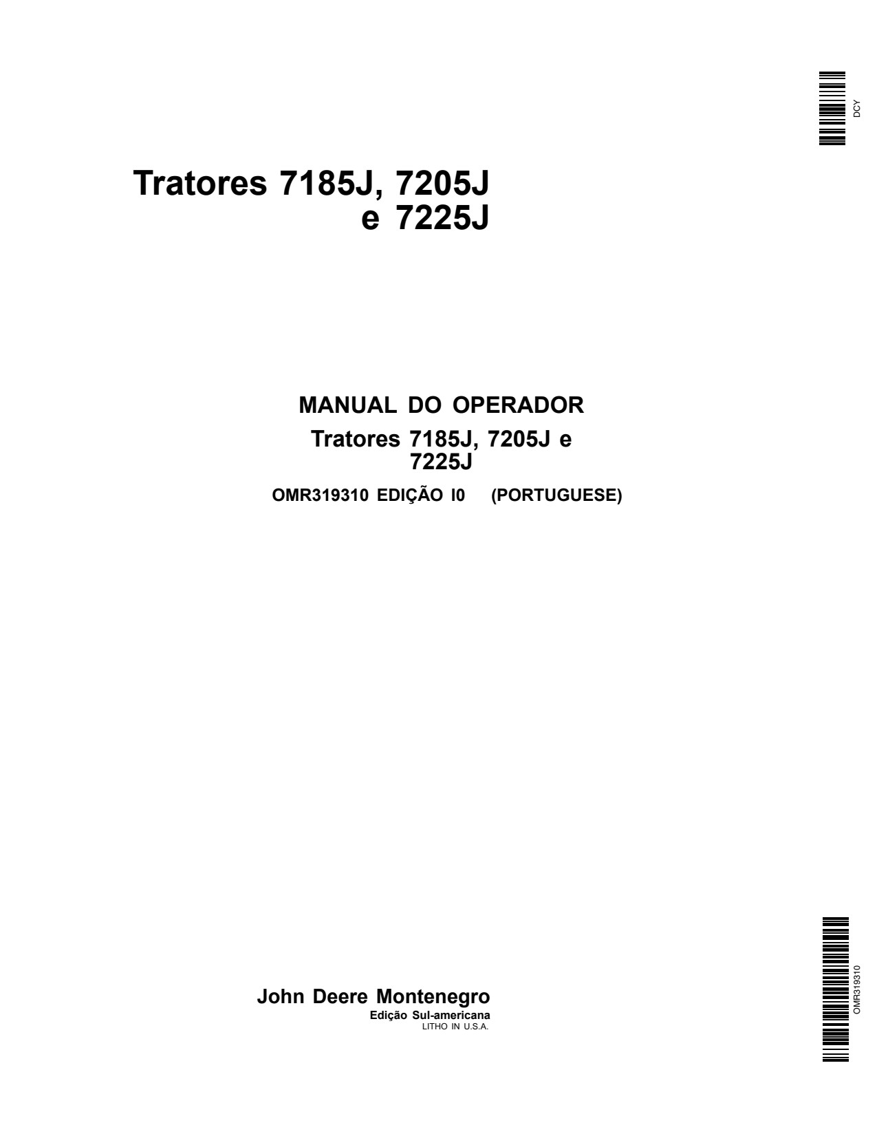 John Deere 7185J 7205J 7225J Tractor Operator Manual OMR319310 PT 1 John Deere 7185J 7205J 7225J Tractor Operator Manual OMR319310 PT