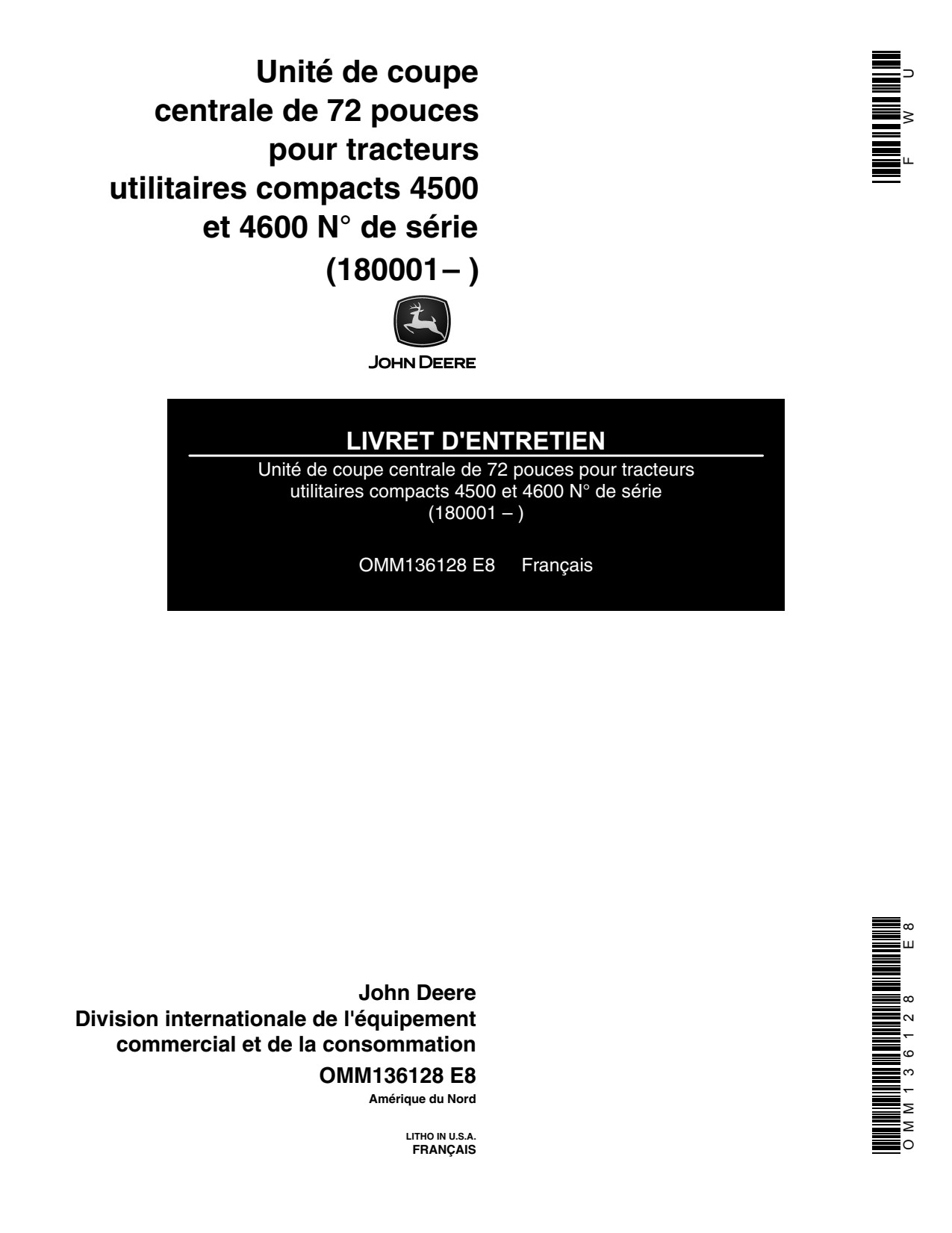 John Deere 72 Inch 4500 4600 Compact Utility Tractor Operator Manual OMM136128 FR 1 John Deere 72 Inch 4500 4600 Compact Utility Tractor Operator Manual OMM136128 FR