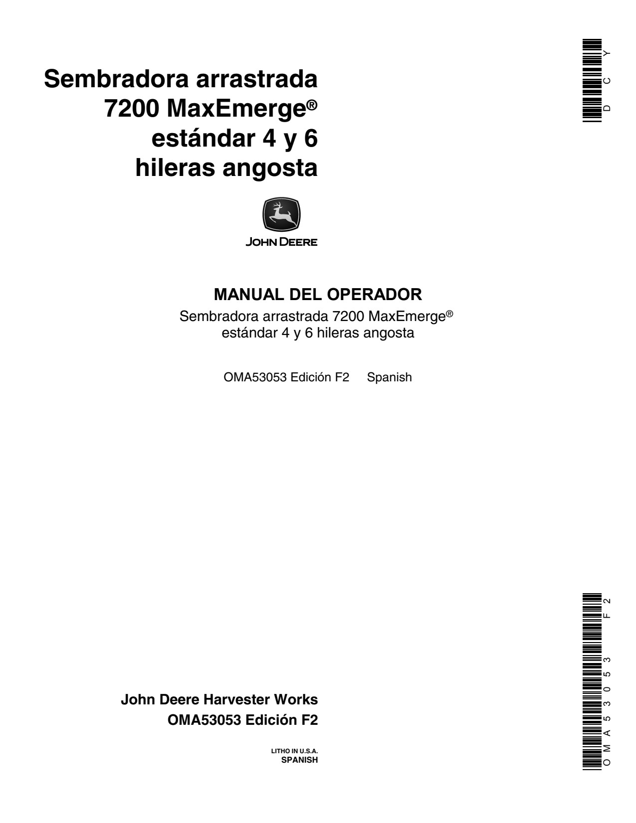 John Deere 7200 8RW 12RN Drawn Conservation Planter Operator Manual OMA53053 ES 1 John Deere 7200 8RW 12RN Drawn Conservation Planter Operator Manual OMA53053 ES