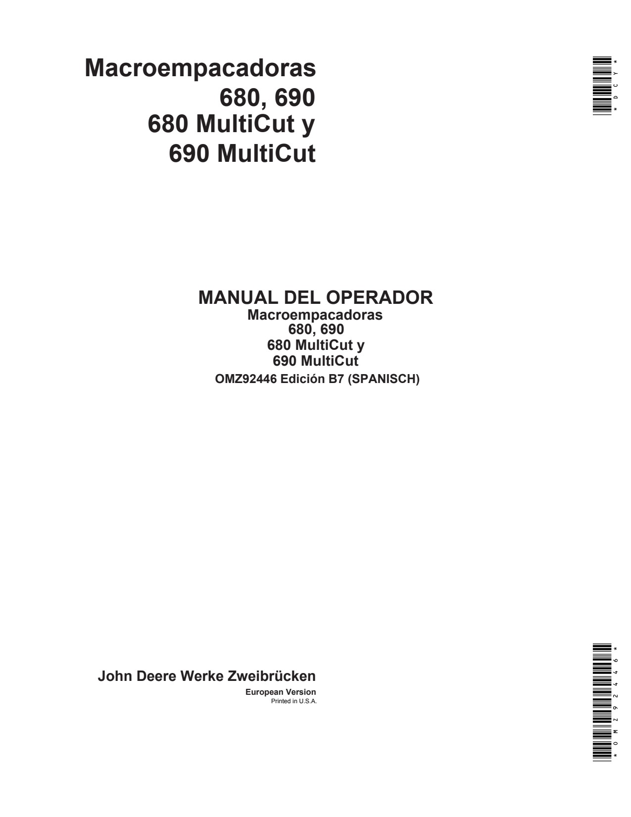John Deere 7200 to 7500 7700 7800 680 690 Large Square Baler Operator Manual OMZ92446 ES 1 John Deere 7200 to 7500 7700 7800 680 690 Large Square Baler Operator Manual OMZ92446 ES