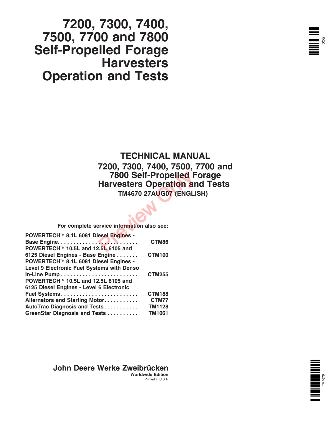 John Deere 7200 to 7500 7700 7800 Self-propelled Forage Harvester Diagnostic Technical Manual TM4670 1 John Deere 7200 to 7500 7700 7800 Self-propelled Forage Harvester Diagnostic Technical Manual TM4670