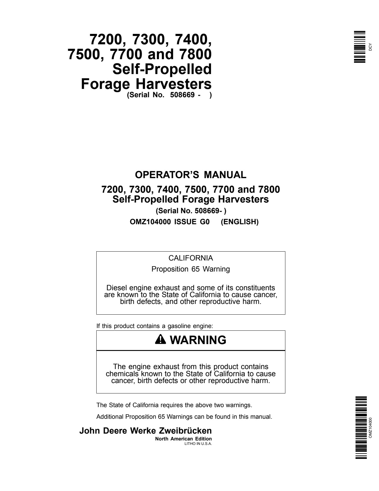 John Deere 7200 to 7500 7700 7800 Self-propelled Forage Harvester Operator Manual OMZ104000 1 John Deere 7200 to 7500 7700 7800 Self-propelled Forage Harvester Operator Manual OMZ104000