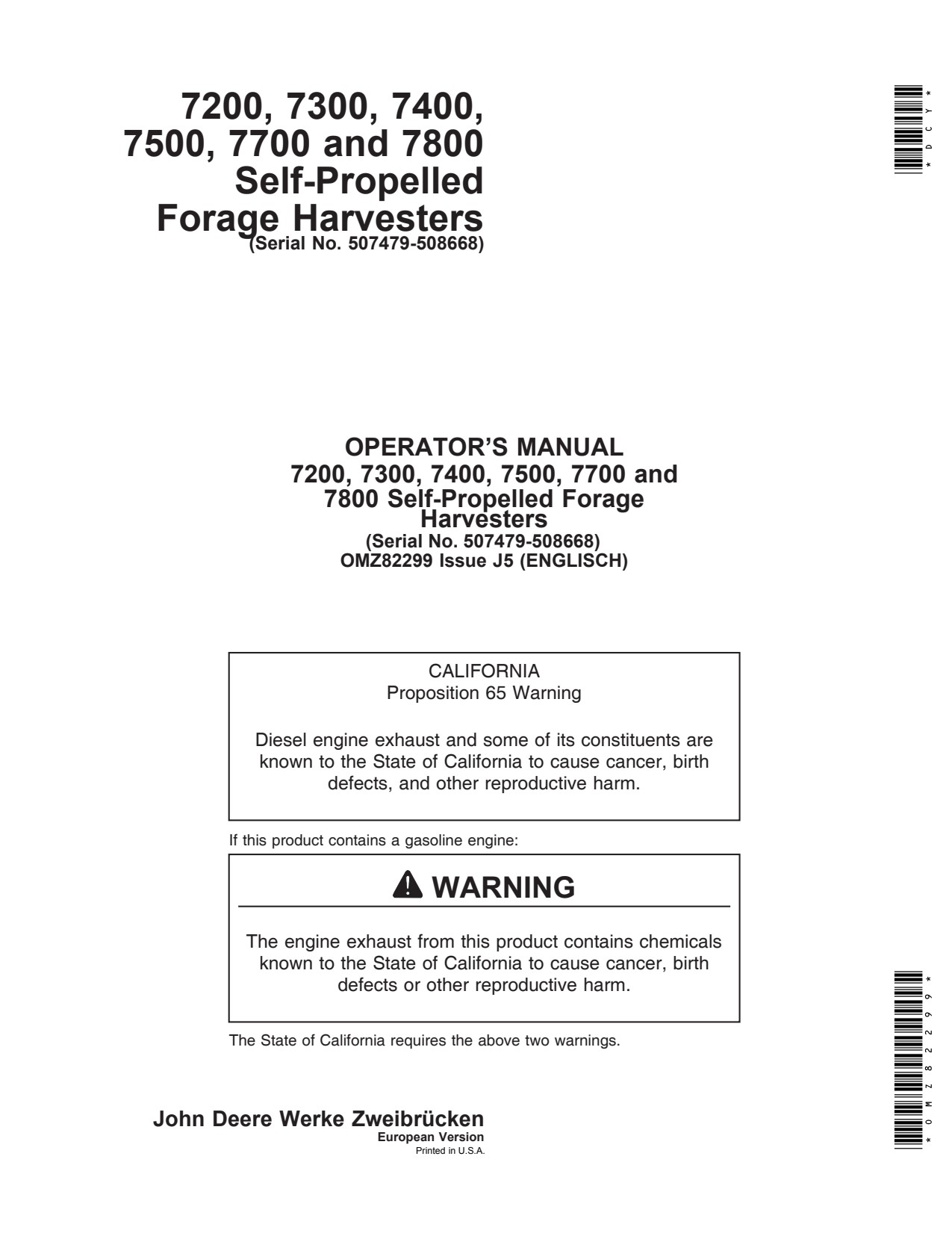 John Deere 7200 to 7500 7700 7800 Self-propelled Forage Harvester Operator Manual OMZ82299 1 John Deere 7200 to 7500 7700 7800 Self-propelled Forage Harvester Operator Manual OMZ82299