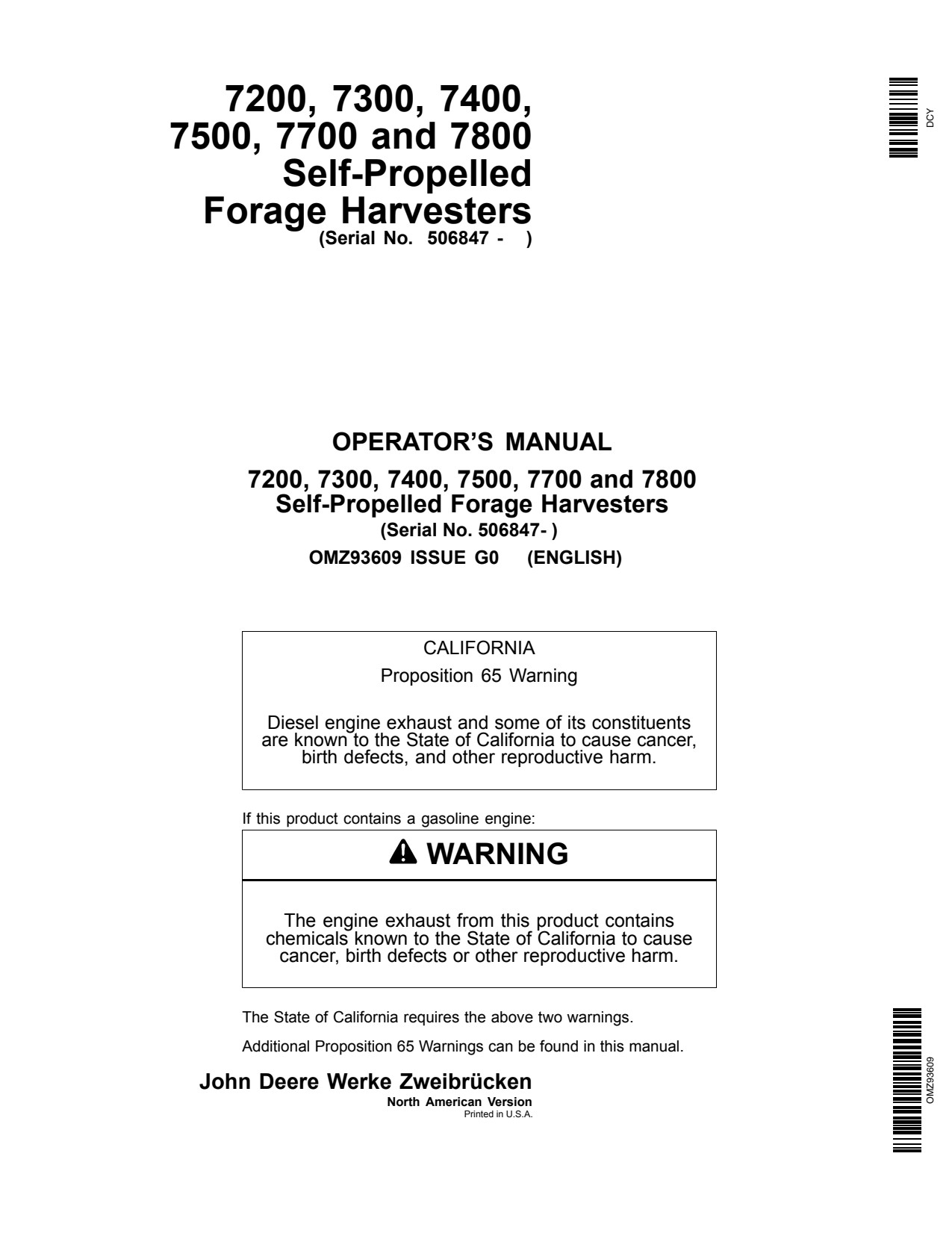John Deere 7200 to 7500 7700 7800 Self-propelled Forage Harvester Operator Manual OMZ93609 1 John Deere 7200 to 7500 7700 7800 Self-propelled Forage Harvester Operator Manual OMZ93609