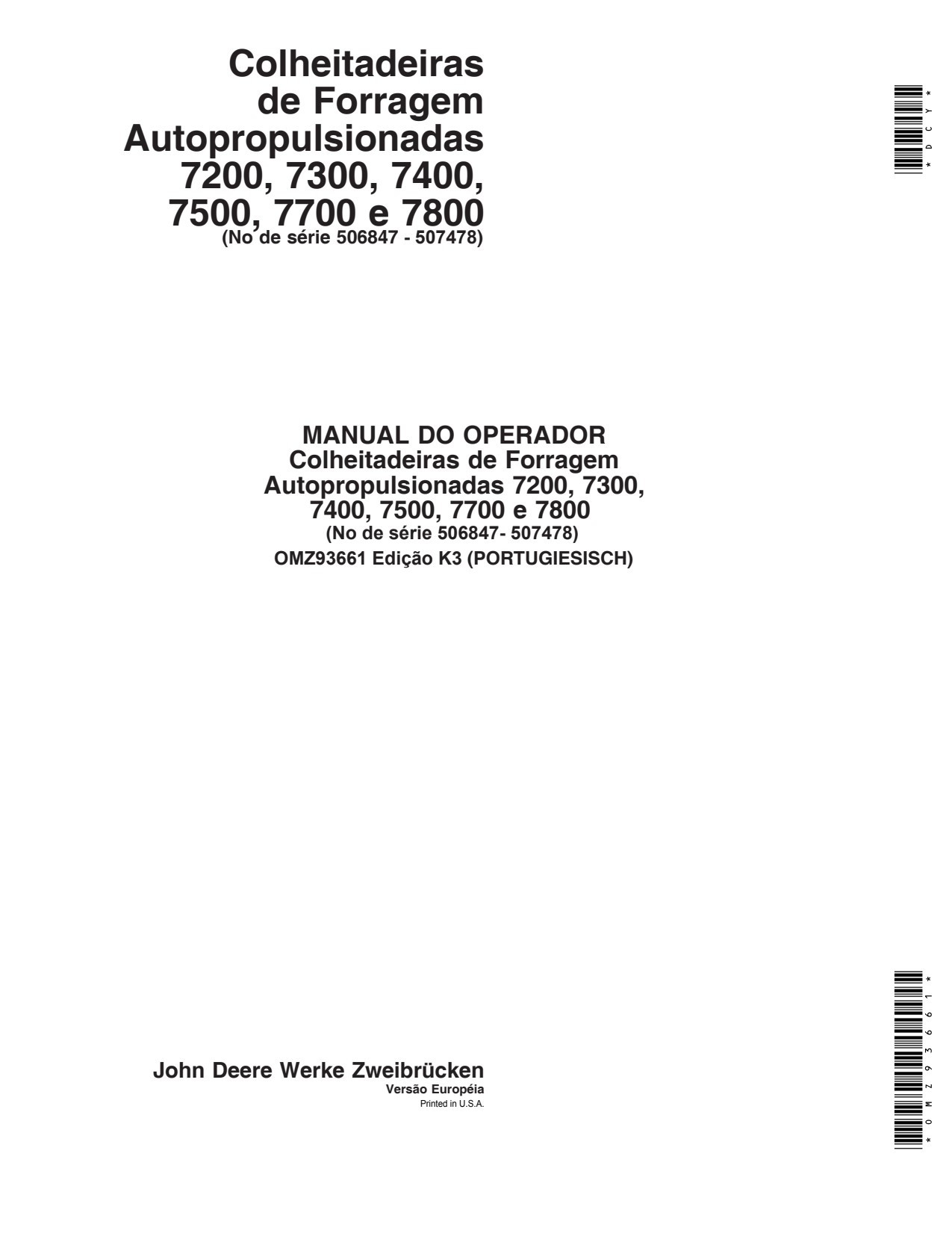 John Deere 7200 to 7500 7700 7800 Self-propelled Forage Harvester Operator Manual OMZ93661 PT 1 John Deere 7200 to 7500 7700 7800 Self-propelled Forage Harvester Operator Manual OMZ93661 PT