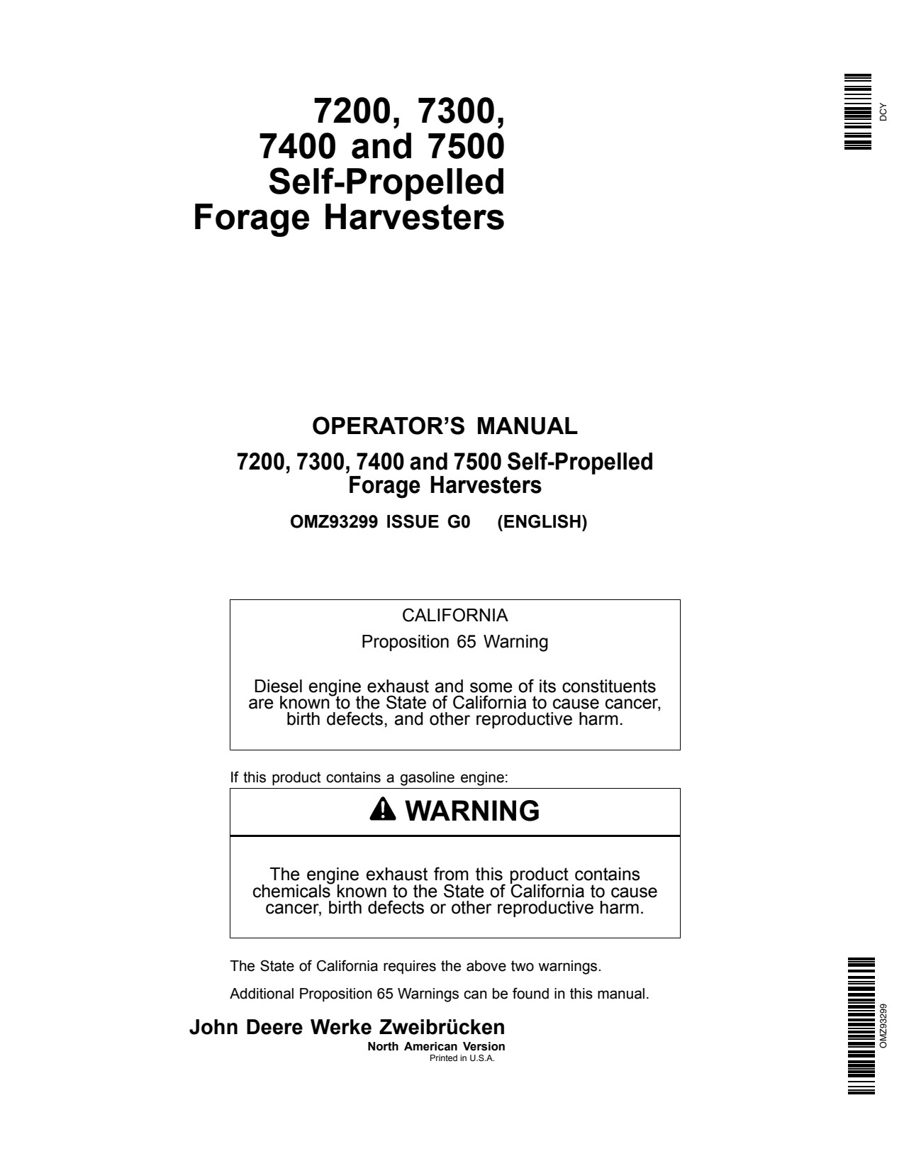 John Deere 7200 to 7500 Self Propelled Forage Harvester Operator Manual OMZ93299 1 John Deere 7200 to 7500 Self Propelled Forage Harvester Operator Manual OMZ93299