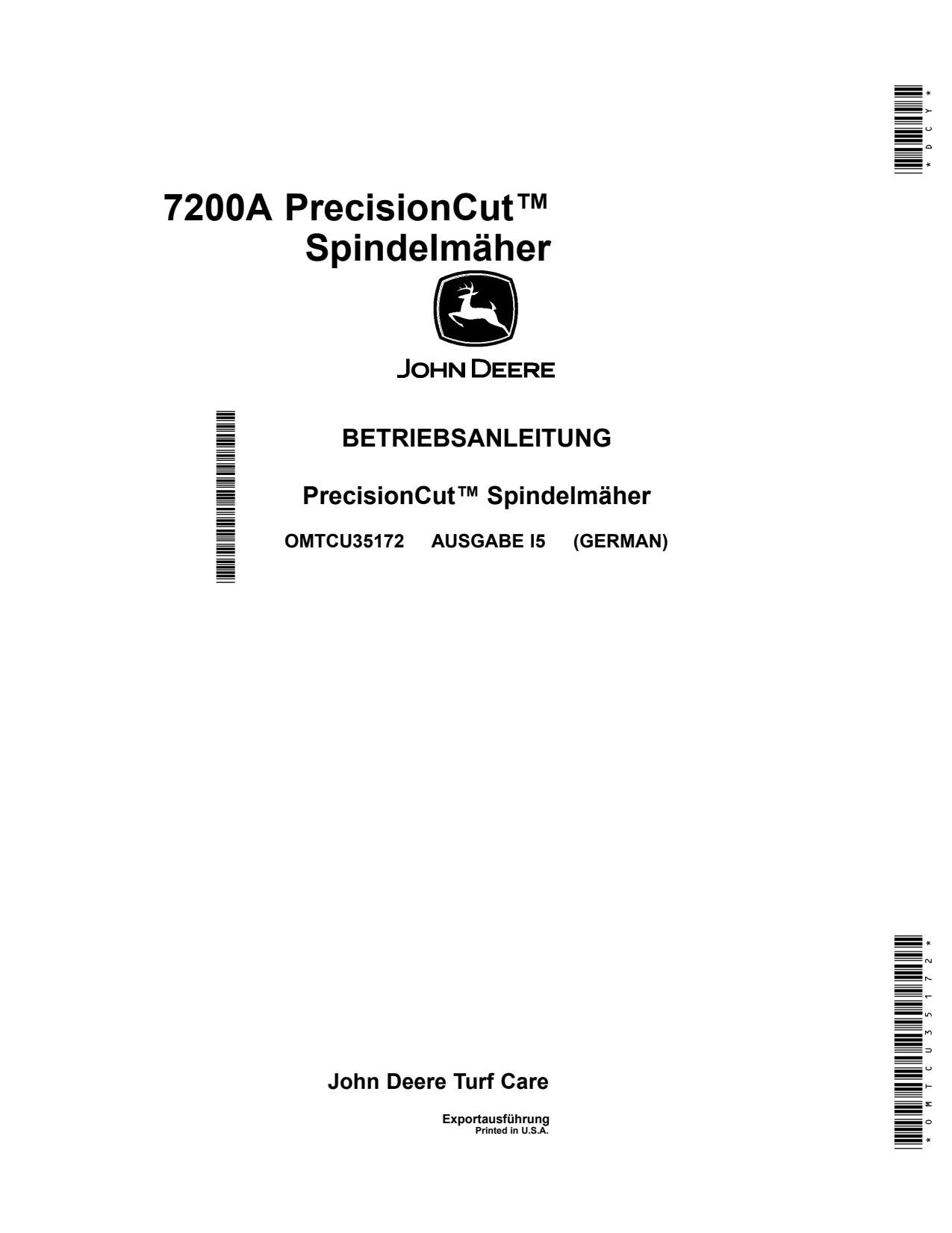 John Deere 7200A Surrounds Mower Operator Manual OMTCU35172 DE 1 John Deere 7200A Surrounds Mower Operator Manual OMTCU35172 DE