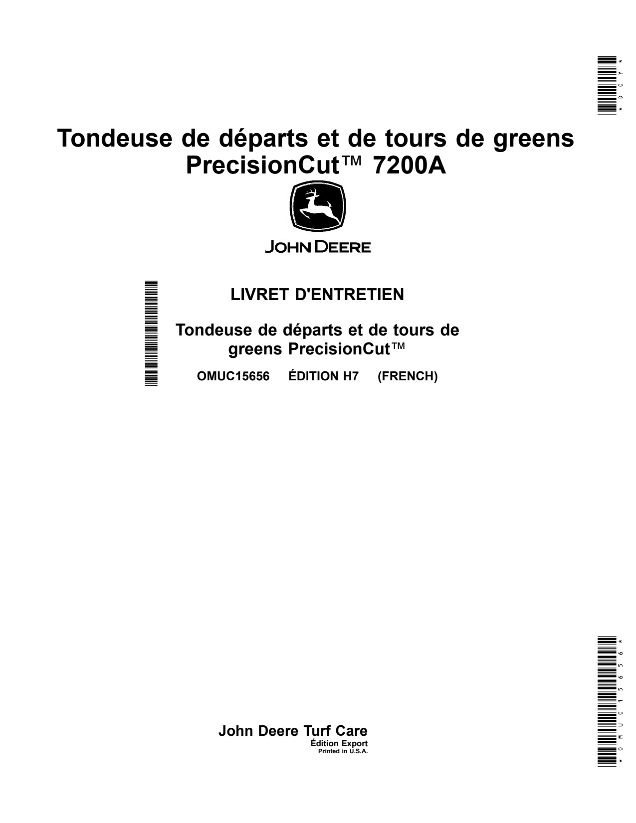 John Deere 7200A Surrounds Mower Operator Manual OMUC15656 FR 1 John Deere 7200A Surrounds Mower Operator Manual OMUC15656 FR