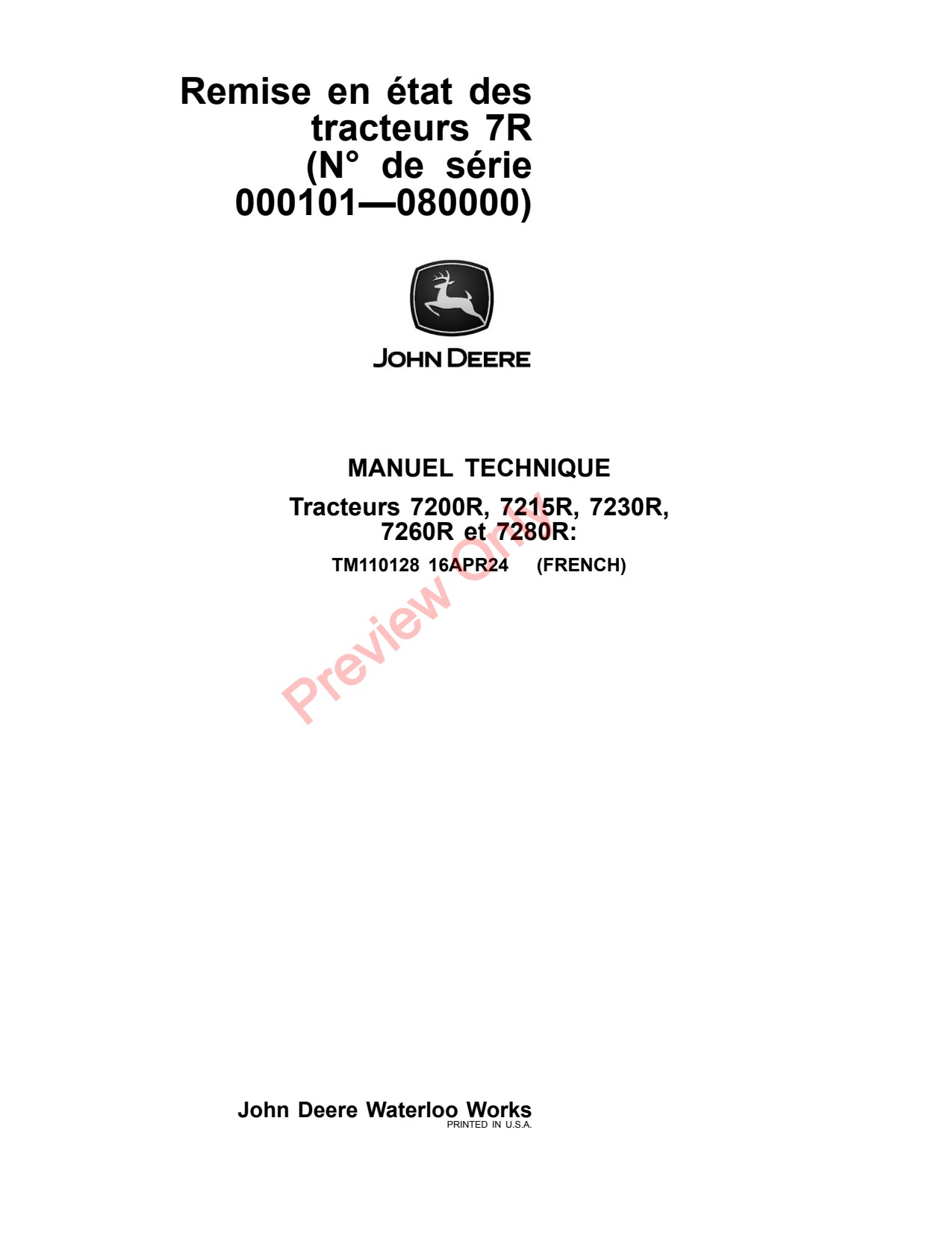 John Deere 7200R 7215R 7230R 7260R 7280R 7R Tractor Repair Technical Manual TM110128 FR 1 John Deere 7200R 7215R 7230R 7260R 7280R 7R Tractor Repair Technical Manual TM110128 FR