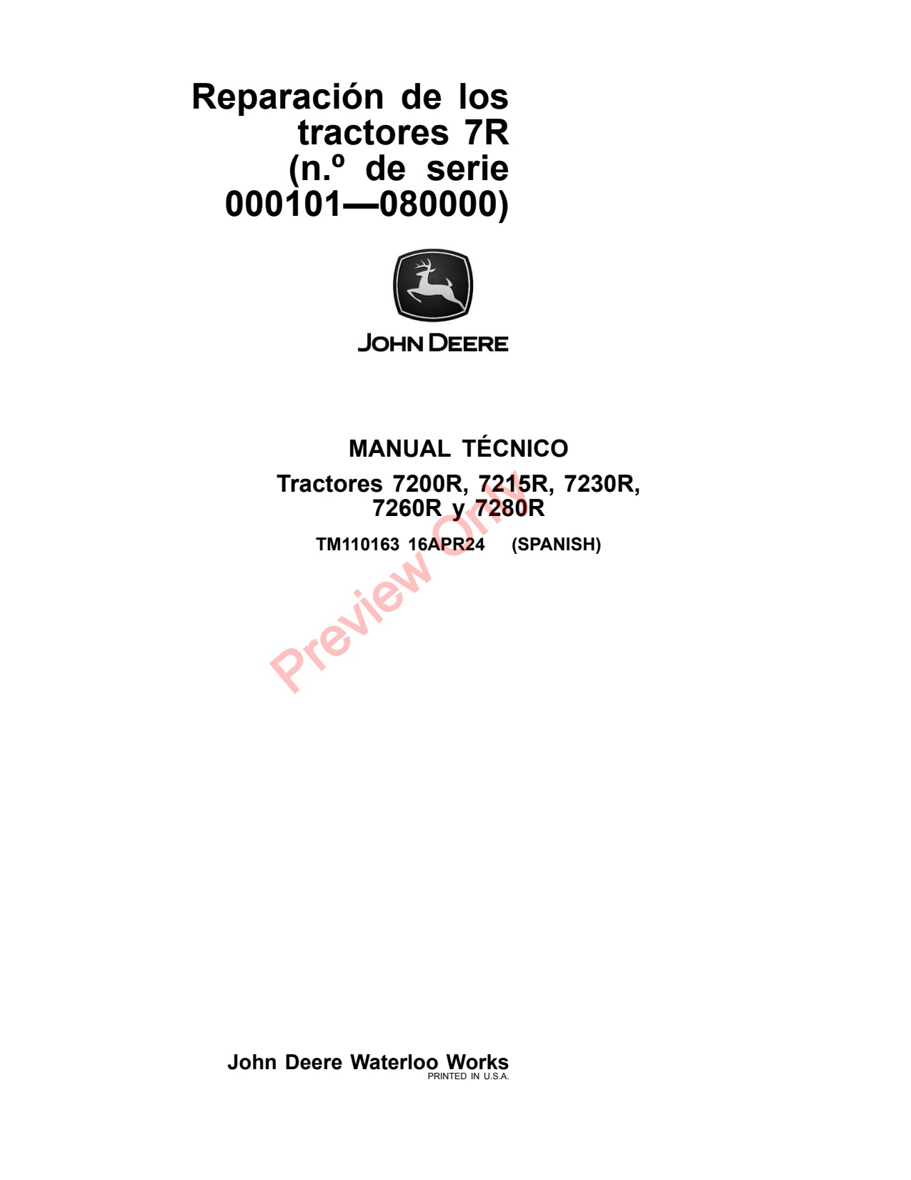John Deere 7200R 7215R 7230R 7260R 7280R 7R Tractor Repair Technical Manual TM110163 ES 1 John Deere 7200R 7215R 7230R 7260R 7280R 7R Tractor Repair Technical Manual TM110163 ES