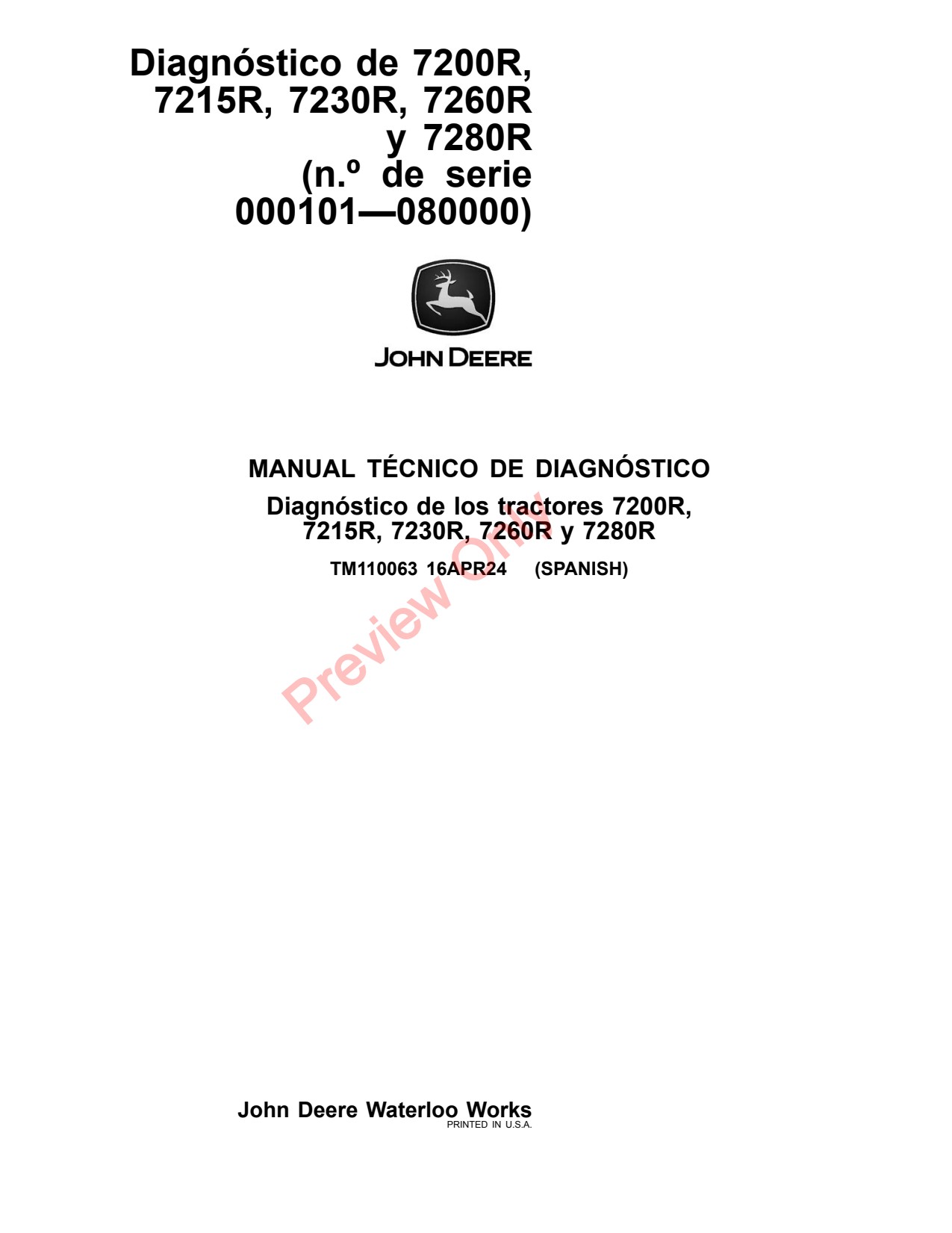 John Deere 7200R 7215R 7230R 7260R 7280R Tractor Diagnostic Technical Manual TM110063 ES 1 John Deere 7200R 7215R 7230R 7260R 7280R Tractor Diagnostic Technical Manual TM110063 ES