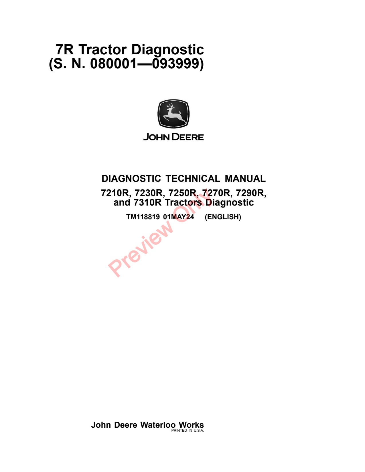John Deere 7210R 7230R 7250R 7270R 7290R 7310R 7R Tractor Diagnostic Technical Manual TM118819 1 John Deere 7210R 7230R 7250R 7270R 7290R 7310R 7R Tractor Diagnostic Technical Manual TM118819