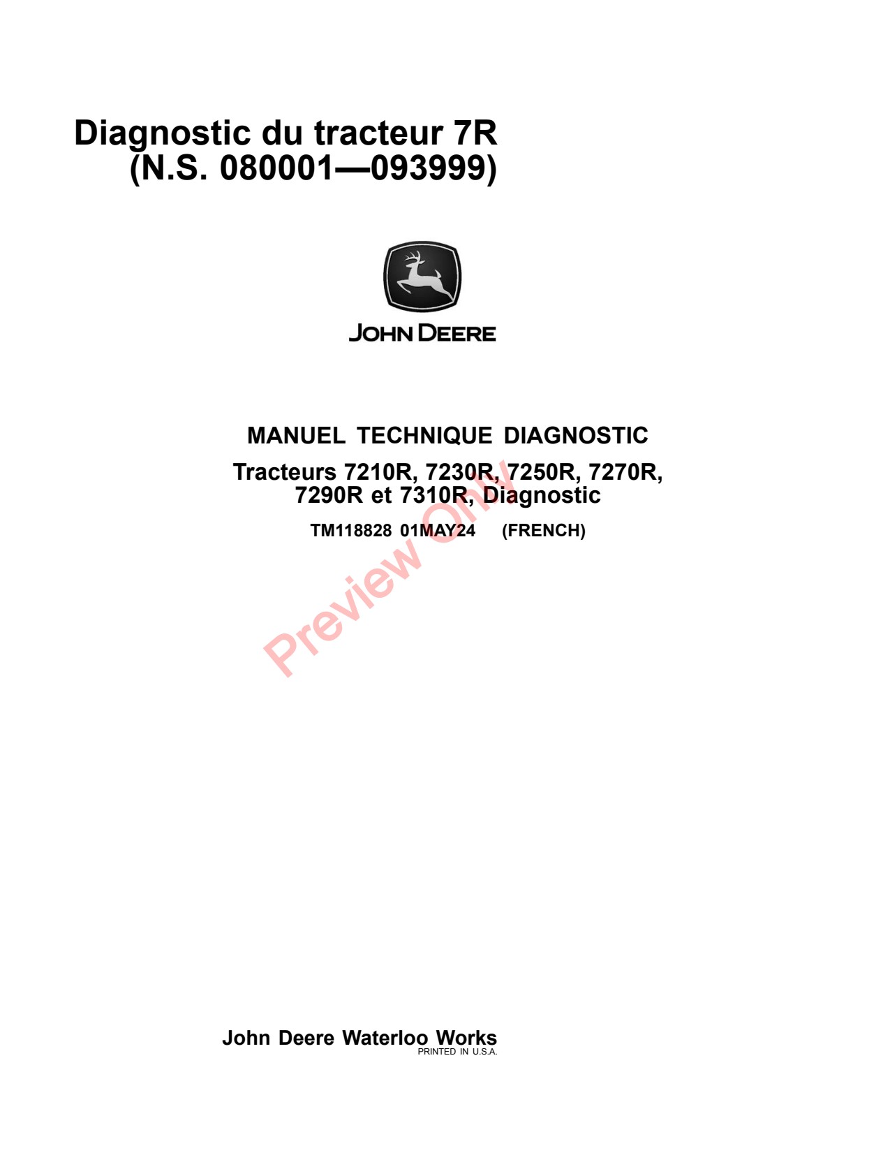 John Deere 7210R 7230R 7250R 7270R 7290R 7310R 7R Tractor Diagnostic Technical Manual TM118828 FR 1 John Deere 7210R 7230R 7250R 7270R 7290R 7310R 7R Tractor Diagnostic Technical Manual TM118828 FR