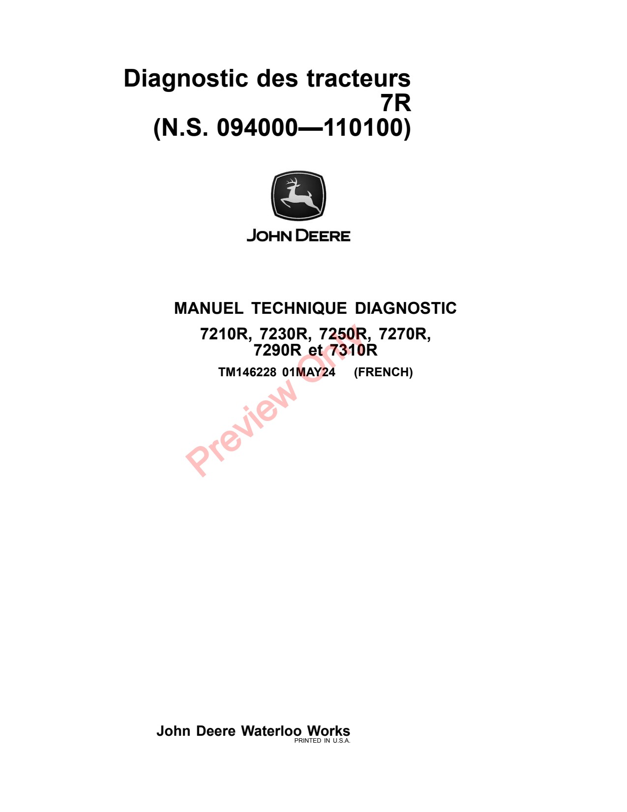 John Deere 7210R 7230R 7250R 7270R 7290R 7310R 7R Tractor Diagnostic Technical Manual TM146228 FR 1 John Deere 7210R 7230R 7250R 7270R 7290R 7310R 7R Tractor Diagnostic Technical Manual TM146228 FR