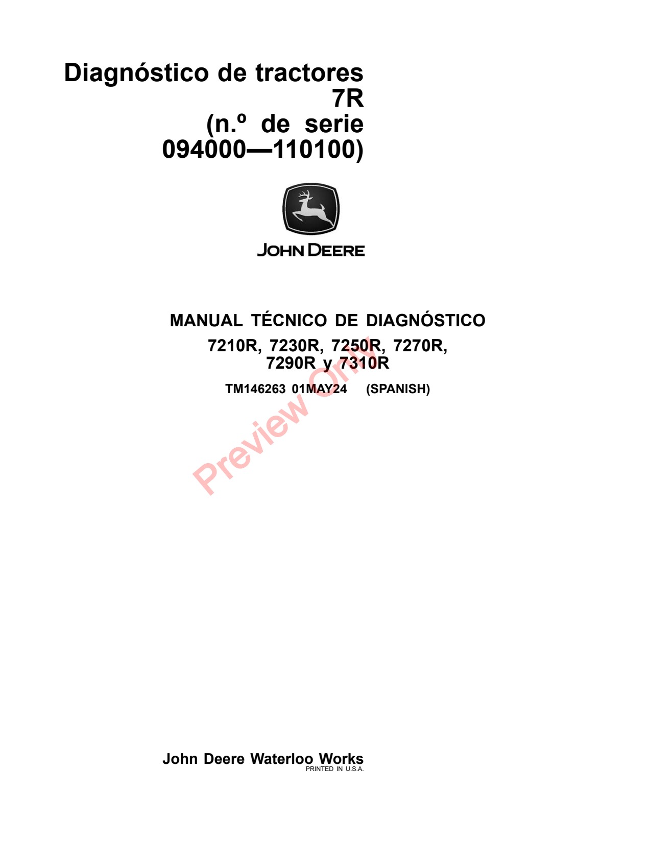 John Deere 7210R 7230R 7250R 7270R 7290R 7310R 7R Tractor Diagnostic Technical Manual TM146263 ES 1 John Deere 7210R 7230R 7250R 7270R 7290R 7310R 7R Tractor Diagnostic Technical Manual TM146263 ES