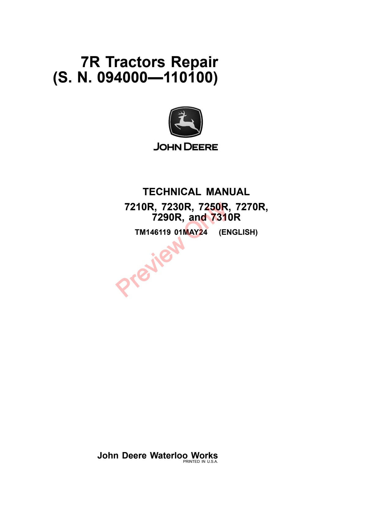 John Deere 7210R 7230R 7250R 7270R 7290R 7310R 7R Tractor Repair Technical Manual TM146119 1 John Deere 7210R 7230R 7250R 7270R 7290R 7310R 7R Tractor Repair Technical Manual TM146119