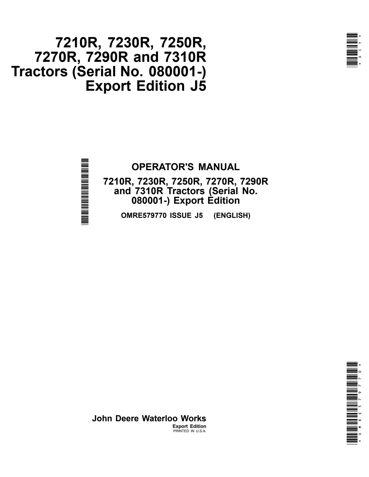 John Deere 7210R 7230R 7250R 7270R 7290R 7310R Tractor Operator Manual OMRE579770 1 John Deere 7210R 7230R 7250R 7270R 7290R 7310R Tractor Operator Manual OMRE579770