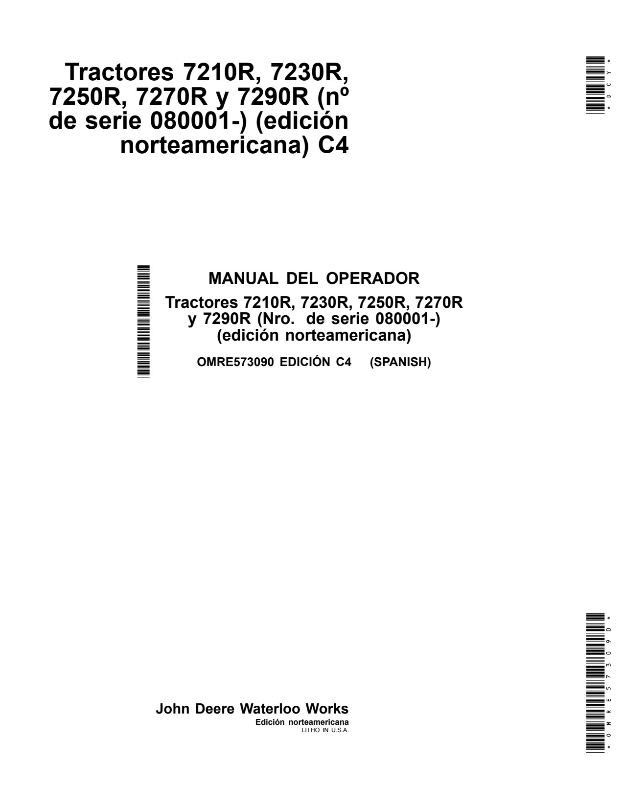 John Deere 7210R 7230R 7250R 7270R 7290R Tractor Operator Manual OMRE573090 ES 1 John Deere 7210R 7230R 7250R 7270R 7290R Tractor Operator Manual OMRE573090 ES