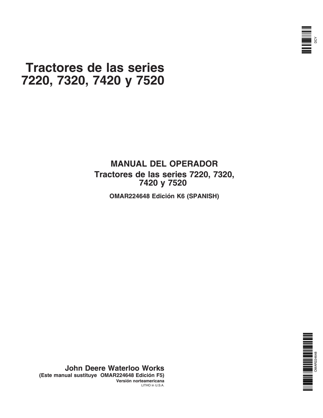 John Deere 7220 7320 7520 7420 Tractor Operator Manual OMAR224648 ES 1 John Deere 7220 7320 7520 7420 Tractor Operator Manual OMAR224648 ES