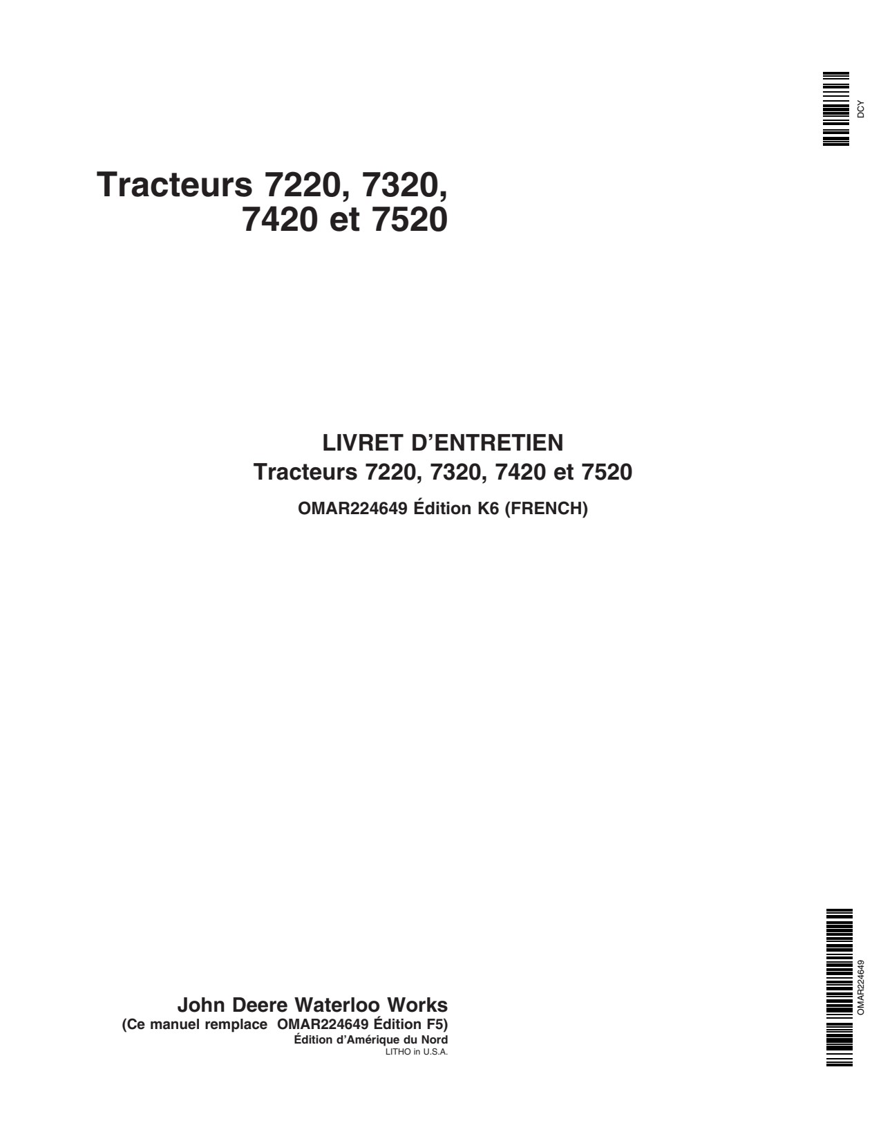 John Deere 7220 7320 7520 7420 Tractor Operator Manual OMAR224649 FR 1 John Deere 7220 7320 7520 7420 Tractor Operator Manual OMAR224649 FR