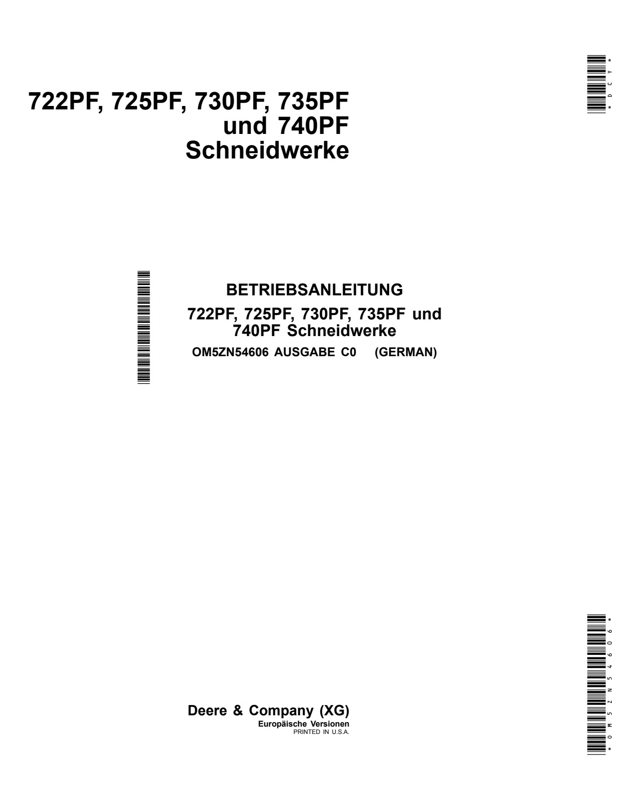 John Deere 722PF 725PF 730PF 735PF 740PF Header Platform Operator Manual OM5ZN54606 DE 1 John Deere 722PF 725PF 730PF 735PF 740PF Header Platform Operator Manual OM5ZN54606 DE