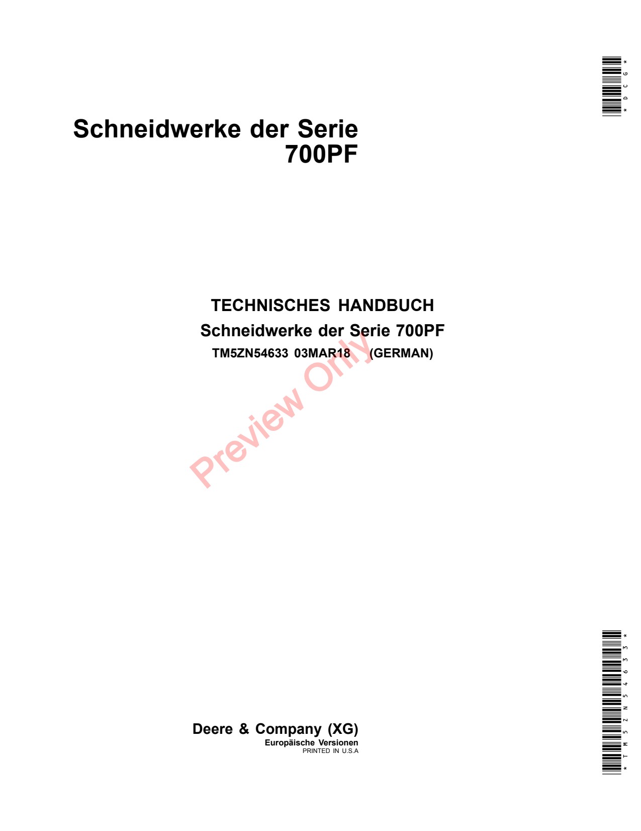 John Deere 722PF 725PF 730PF 735PF 740PF Header Platform Technical Manual TM5ZN54633 DE 1 John Deere 722PF 725PF 730PF 735PF 740PF Header Platform Technical Manual TM5ZN54633 DE