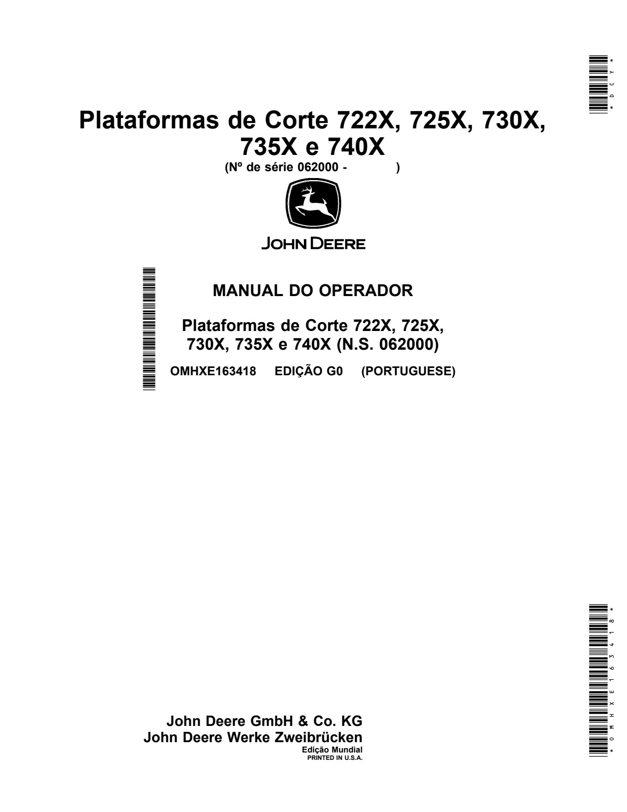 John Deere 722X 725X 730X 735X 740X Header Platform Operator Manual OMHXE163418 PT 1 John Deere 722X 725X 730X 735X 740X Header Platform Operator Manual OMHXE163418 PT
