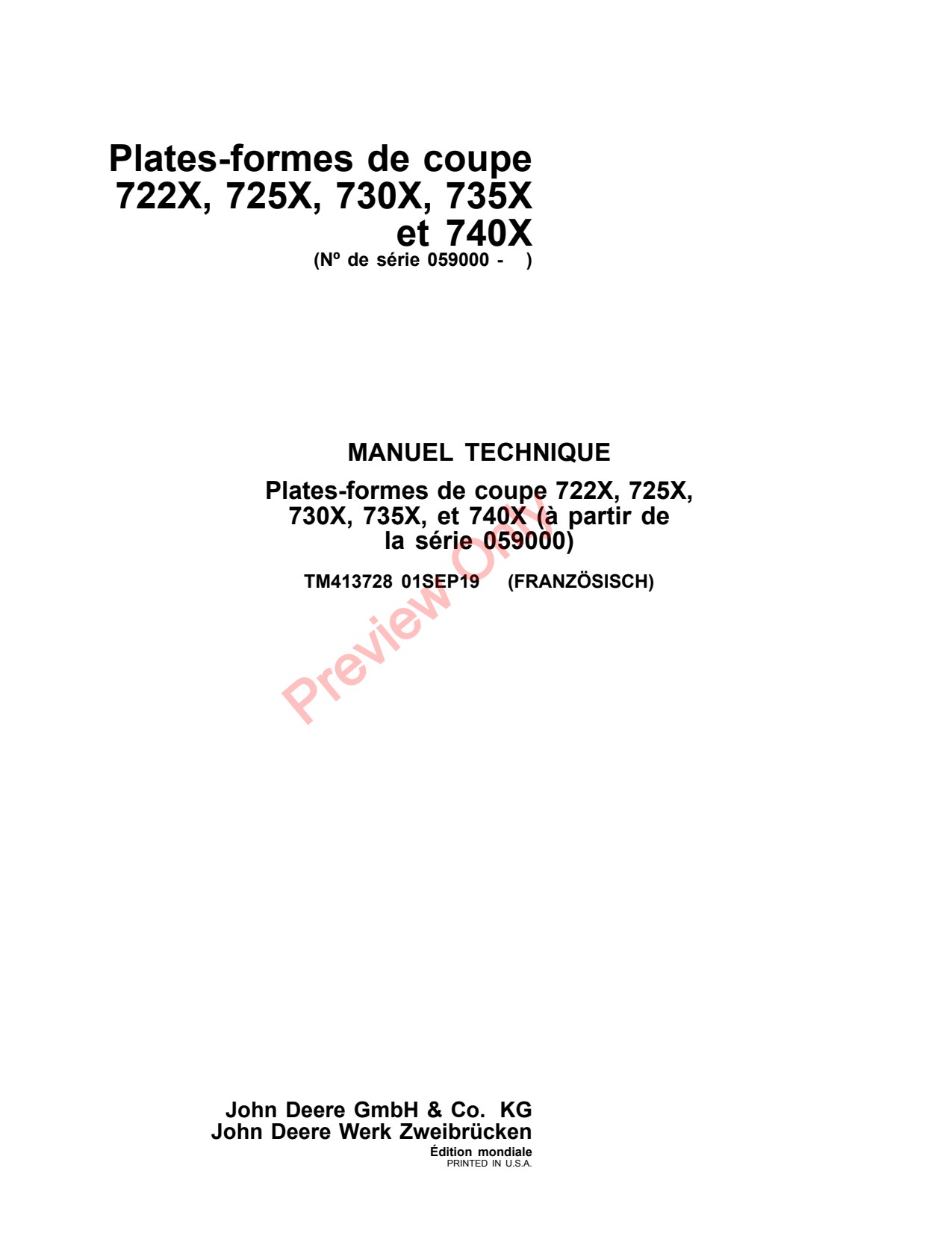John Deere 722X 725X 730X 735X 740X Header Platform Technical Manual TM413728 FR 1 John Deere 722X 725X 730X 735X 740X Header Platform Technical Manual TM413728 FR