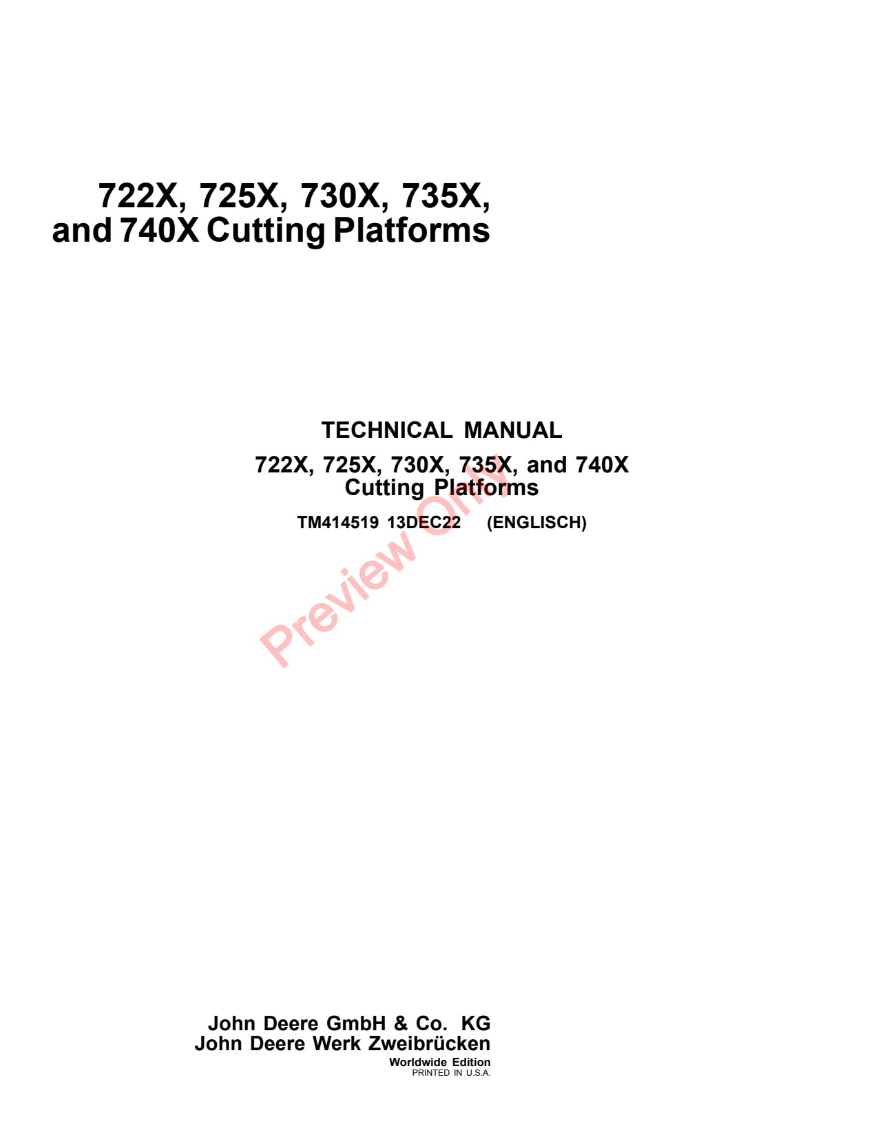 John Deere 722X 725X 730X 735X 740X Header Platform Technical Manual TM414519 1 John Deere 722X 725X 730X 735X 740X Header Platform Technical Manual TM414519
