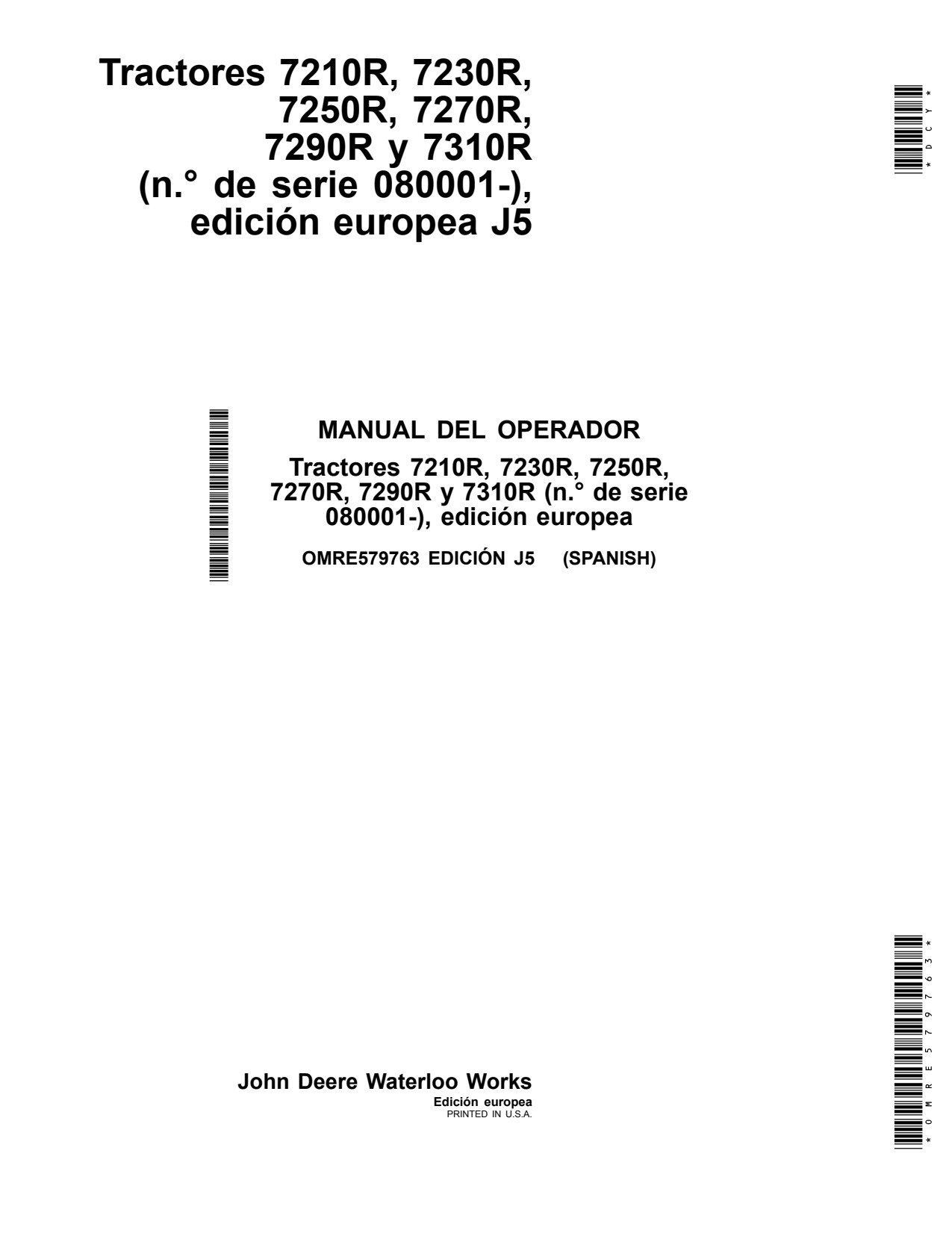 John Deere 7230R 7210R 7250R 7270R 7290R 7310R J5 Tractor Operator Manual OMRE579763 ES 1 John Deere 7230R 7210R 7250R 7270R 7290R 7310R J5 Tractor Operator Manual OMRE579763 ES