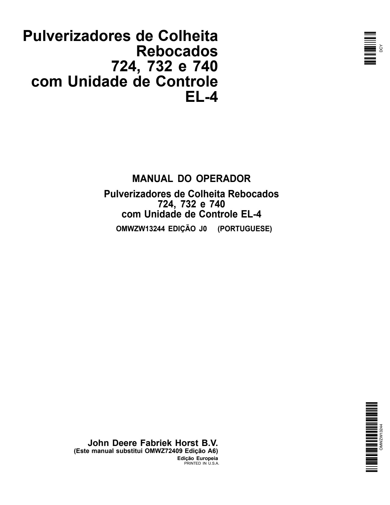 John Deere 724 to 740 724i 732i 740i 740COM EL-4 Trailed Crop Sprayer Operator Manual OMWZW13244 PT 1 John Deere 724 to 740 724i 732i 740i 740COM EL-4 Trailed Crop Sprayer Operator Manual OMWZW13244 PT