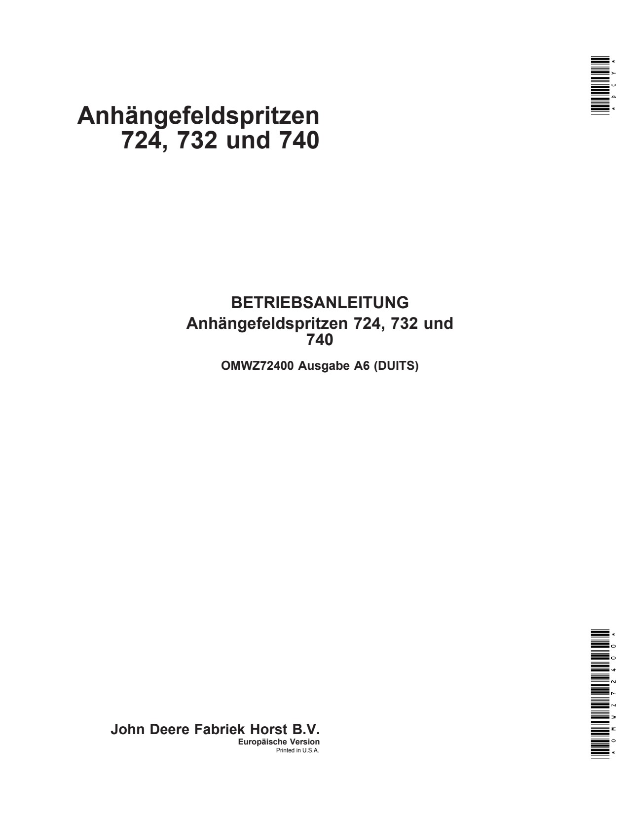John Deere 724 to 740 Trailed Crop Sprayer Operator Manual OMWZ72400 DE 1 John Deere 724 to 740 Trailed Crop Sprayer Operator Manual OMWZ72400 DE