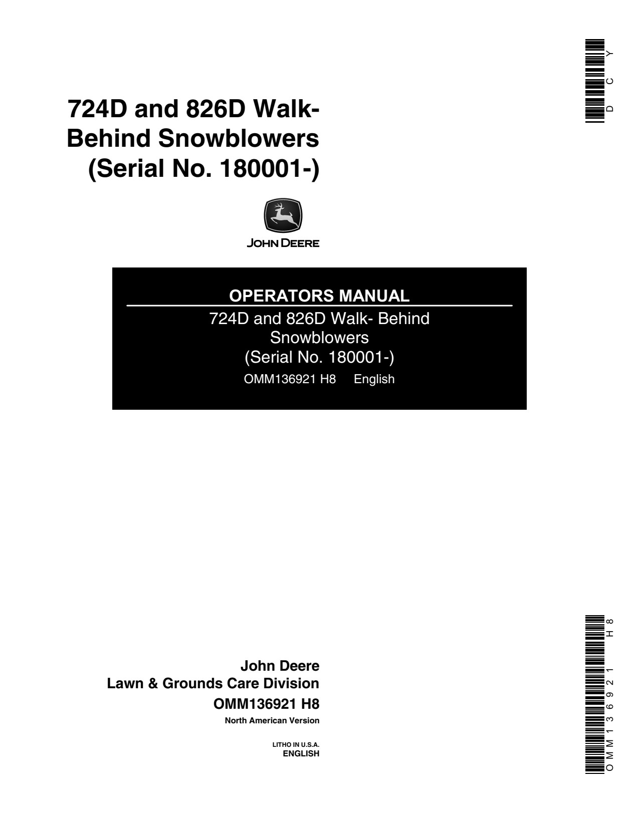 John Deere 724D 826D Walk-behind Snow Blower Operator Manual OMM136921 1 John Deere 724D 826D Walk-behind Snow Blower Operator Manual OMM136921