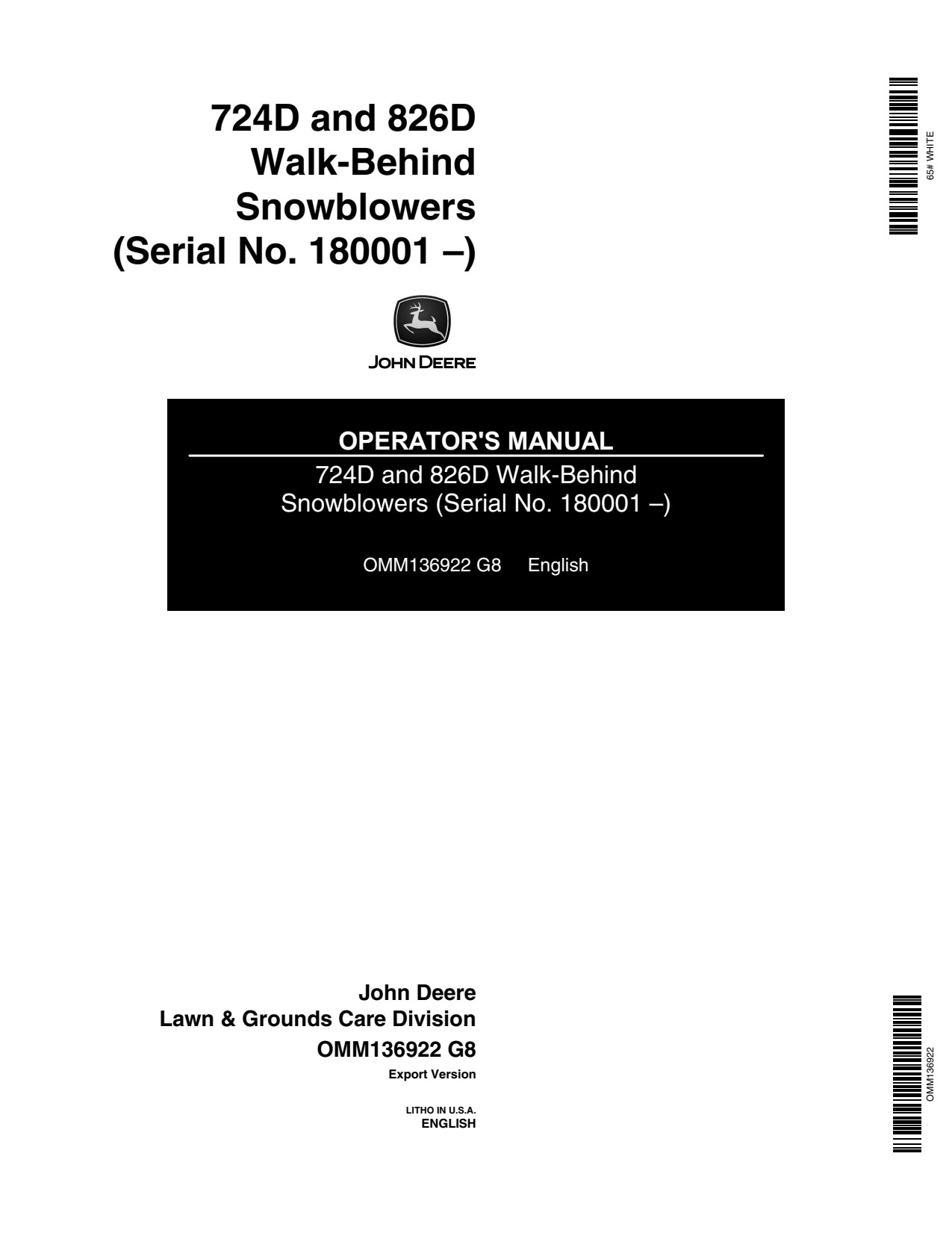 John Deere 724D 826D White Walk-behind Snow Blower Operator Manual OMM136922 1 John Deere 724D 826D White Walk-behind Snow Blower Operator Manual OMM136922