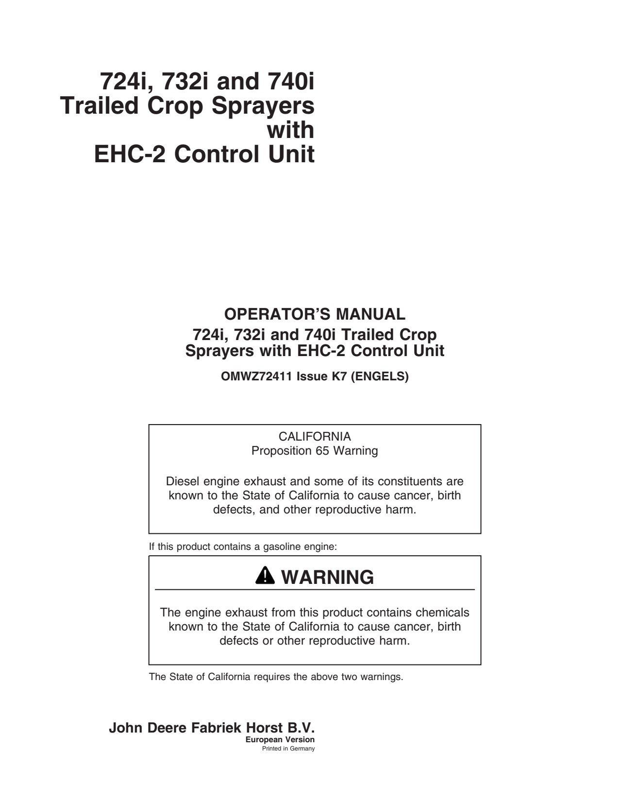 John Deere 724i 732i 740i Trailed Crop Sprayer with EHC-2 Control Unit Operator Manual OMWZ72411 1 John Deere 724i 732i 740i Trailed Crop Sprayer with EHC-2 Control Unit Operator Manual OMWZ72411