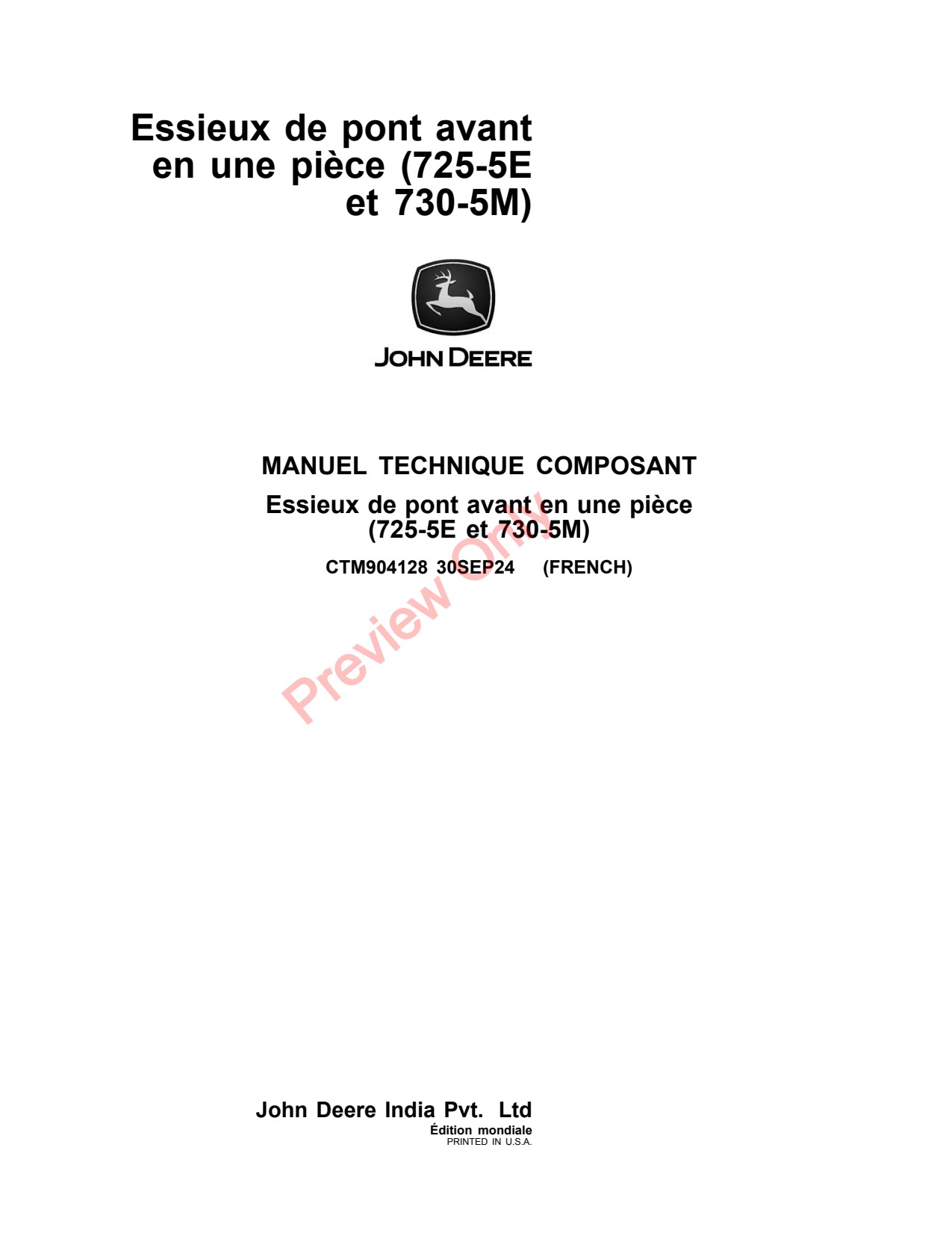 John Deere 725 730 -5E -5M Front-wheel Drive Axle Component Technical Manual CTM904128 FR 1 John Deere 725 730 -5E -5M Front-wheel Drive Axle Component Technical Manual CTM904128 FR