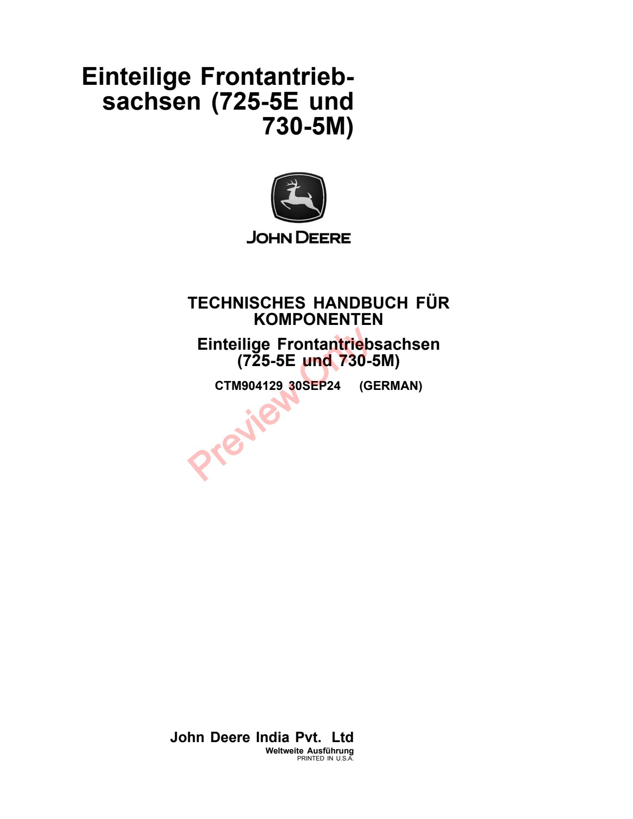 John Deere 725 730 -5E -5M Front-wheel Drive Axle Component Technical Manual CTM904129 DE 1 John Deere 725 730 -5E -5M Front-wheel Drive Axle Component Technical Manual CTM904129 DE