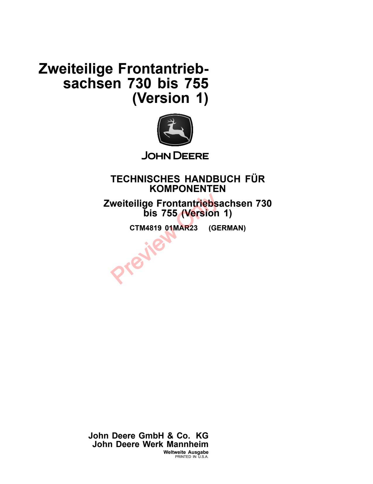 John Deere 725 730 733 735 to 755 755HD Front-wheel Drive Axle Component Technical Manual CTM4819 DE 1 John Deere 725 730 733 735 to 755 755HD Front-wheel Drive Axle Component Technical Manual CTM4819 DE