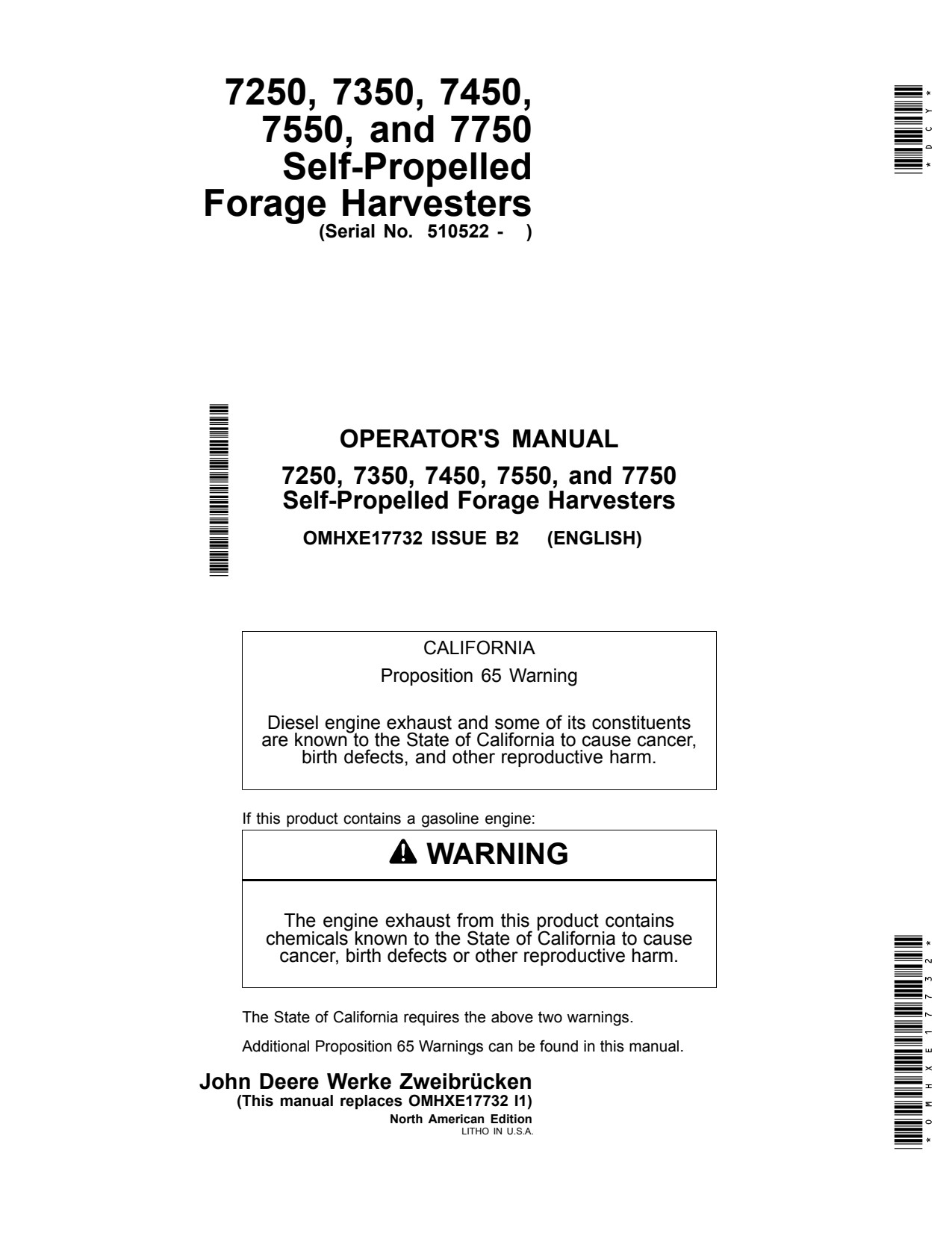 John Deere 7250 to 7550 7750 7850 Self-propelled Forage Harvester Operator Manual OMHXE17732 1 John Deere 7250 to 7550 7750 7850 Self-propelled Forage Harvester Operator Manual OMHXE17732