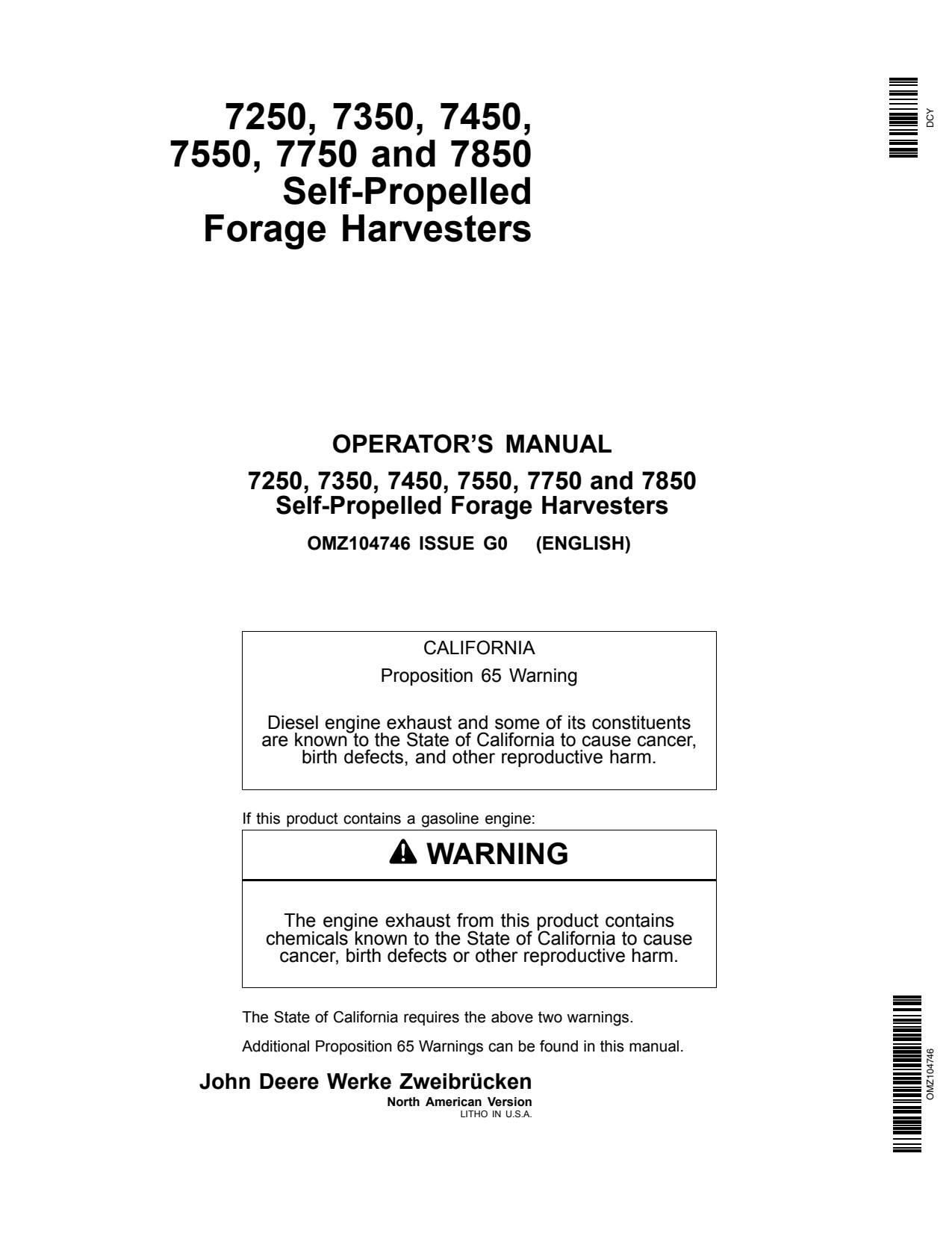 John Deere 7250 to 7550 7750 7850 Self-propelled Forage Harvester Operator Manual OMZ104746 1 John Deere 7250 to 7550 7750 7850 Self-propelled Forage Harvester Operator Manual OMZ104746