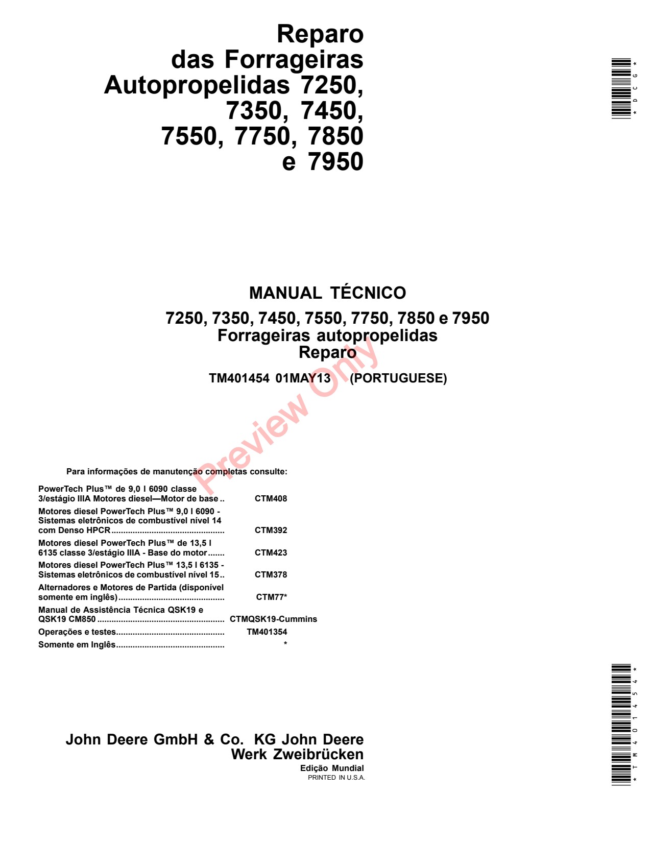 John Deere 7250 to 7550 7750 7950 Self-propelled Forage Harvester Repair Technical Manual TM401454 PT 1 John Deere 7250 to 7550 7750 7950 Self-propelled Forage Harvester Repair Technical Manual TM401454 PT