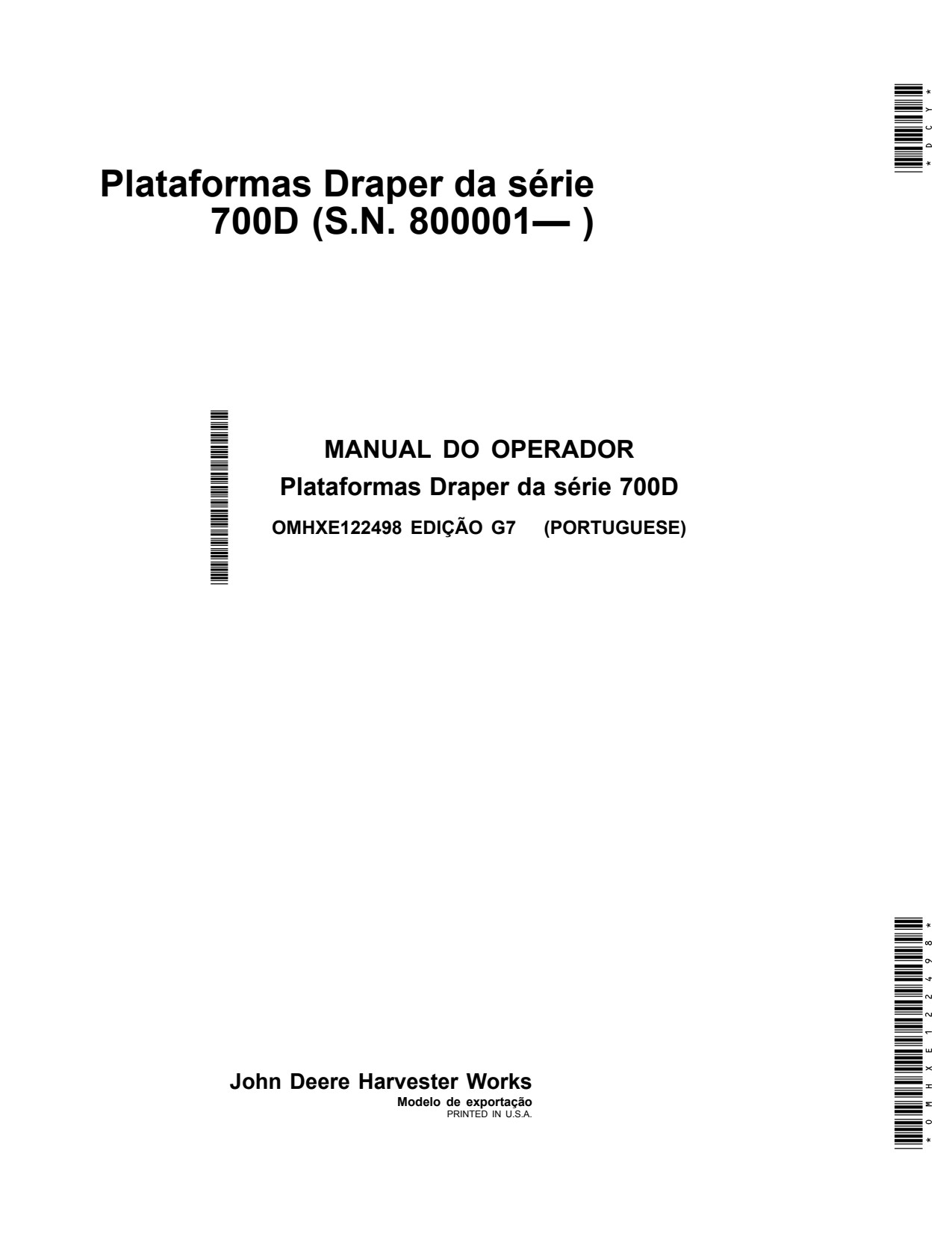 John Deere 725D 730D 735D 740D 700D Header Platform Operator Manual OMHXE122498 PT 1 John Deere 725D 730D 735D 740D 700D Header Platform Operator Manual OMHXE122498 PT