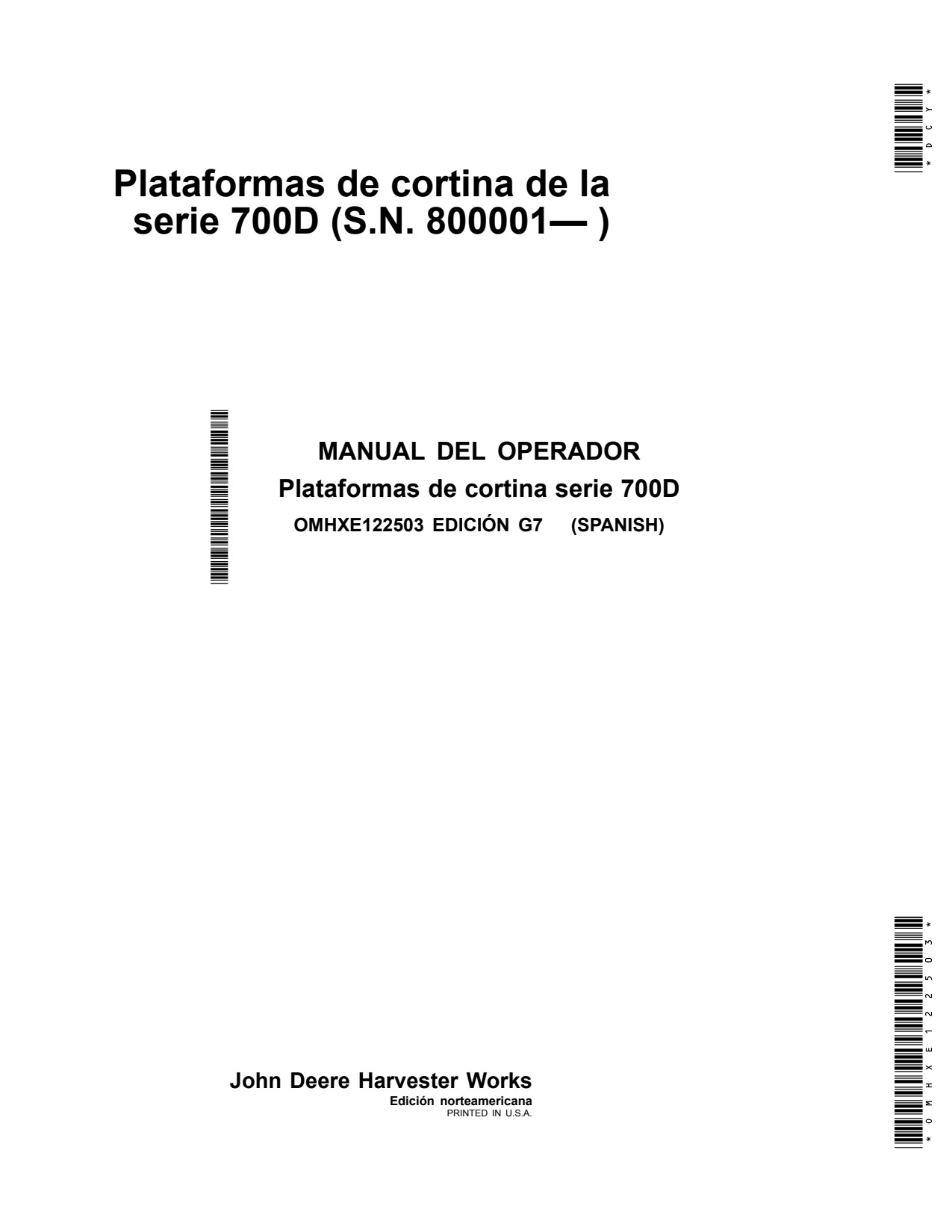 John Deere 725D 730D 735D 740D 700D Header Platform Operator Manual OMHXE122503 ES 1 John Deere 725D 730D 735D 740D 700D Header Platform Operator Manual OMHXE122503 ES