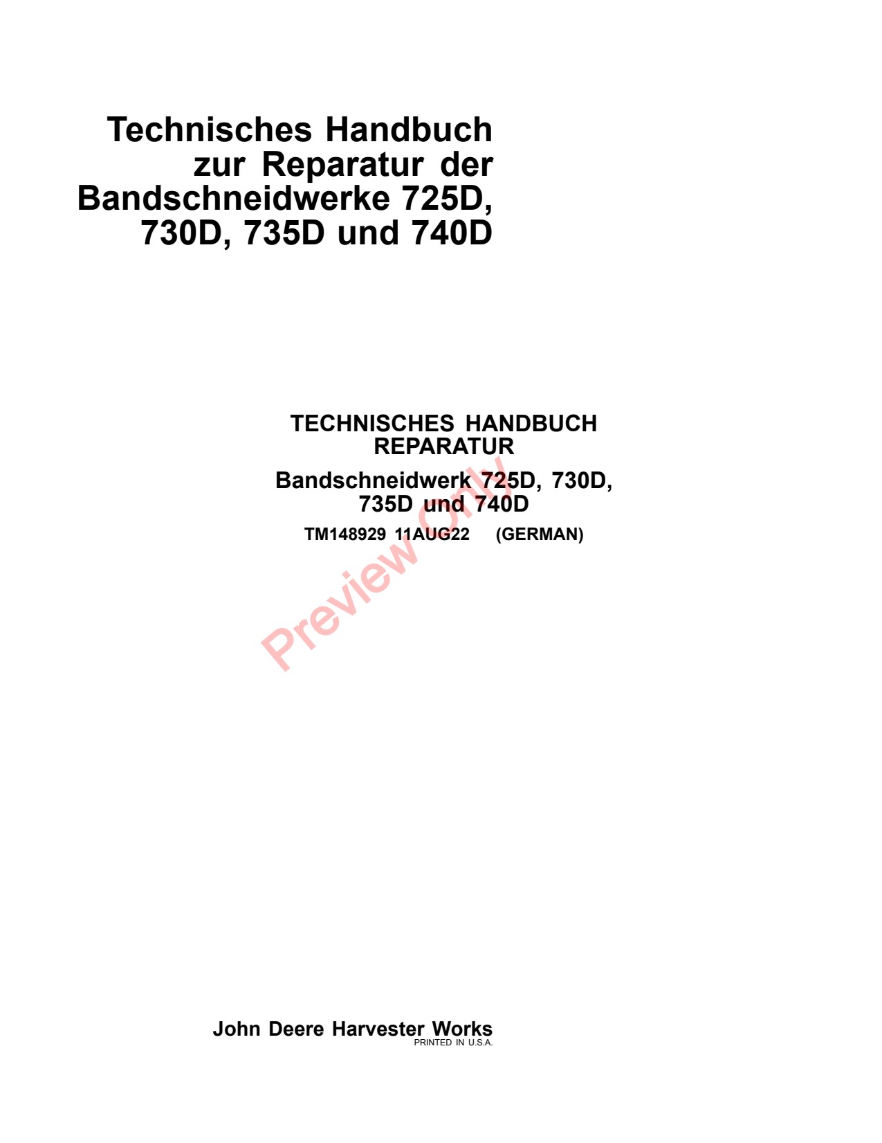 John Deere 725D 730D 735D 740D Header Platform Repair Technical Manual TM148929 DE 1 John Deere 725D 730D 735D 740D Header Platform Repair Technical Manual TM148929 DE