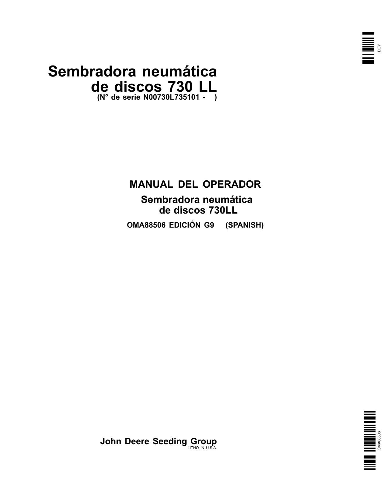 John Deere 730 730LL Air Disk Drill Operator Manual OMA88506 ES 1 John Deere 730 730LL Air Disk Drill Operator Manual OMA88506 ES